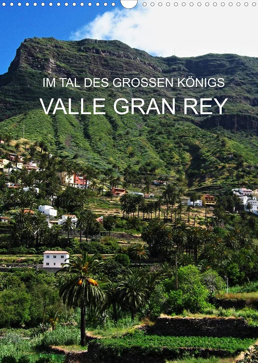 in The Valley of The Great King - Valle Gran Rey