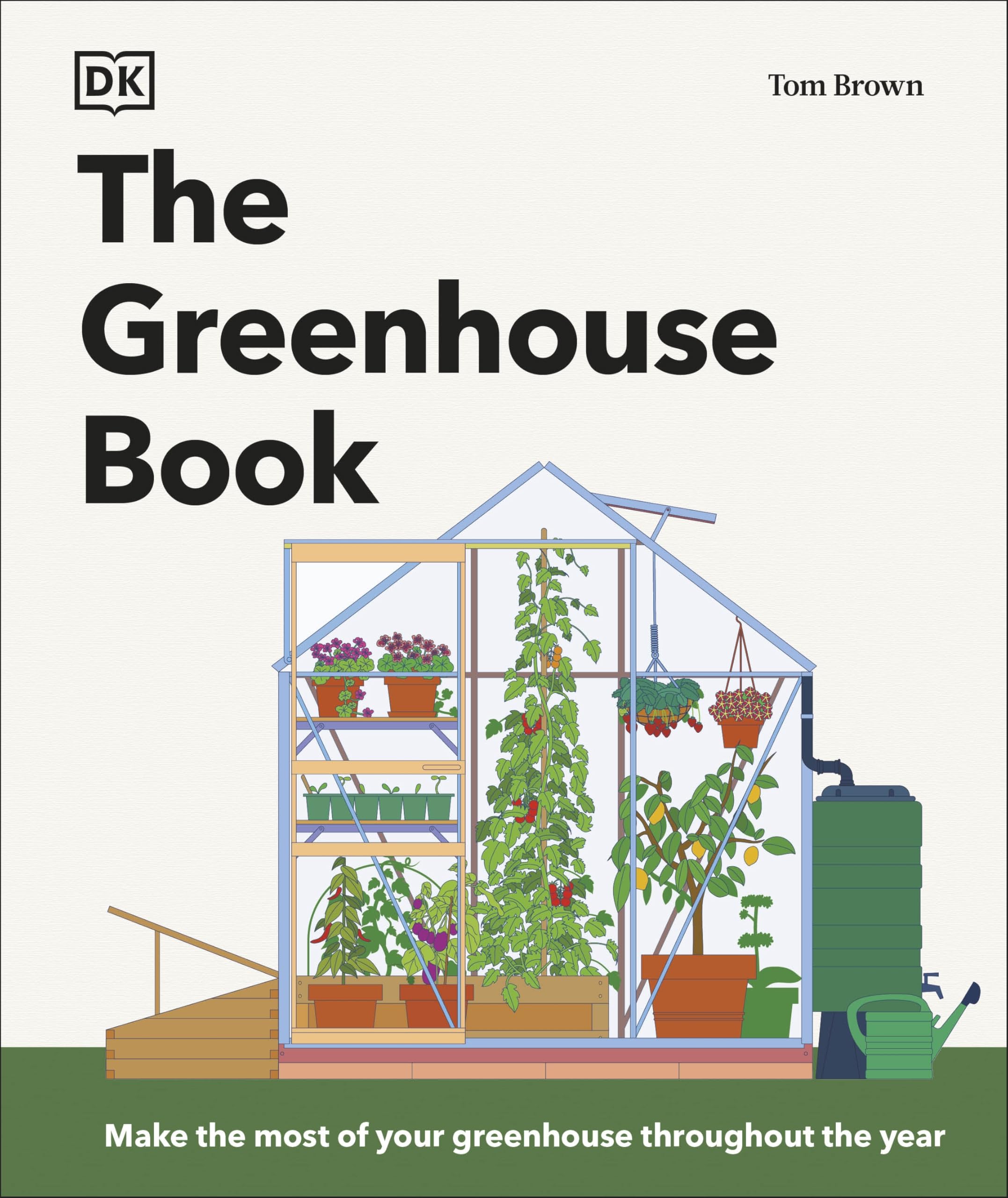 The Greenhouse Book by Tom Brown (Hardback Book)