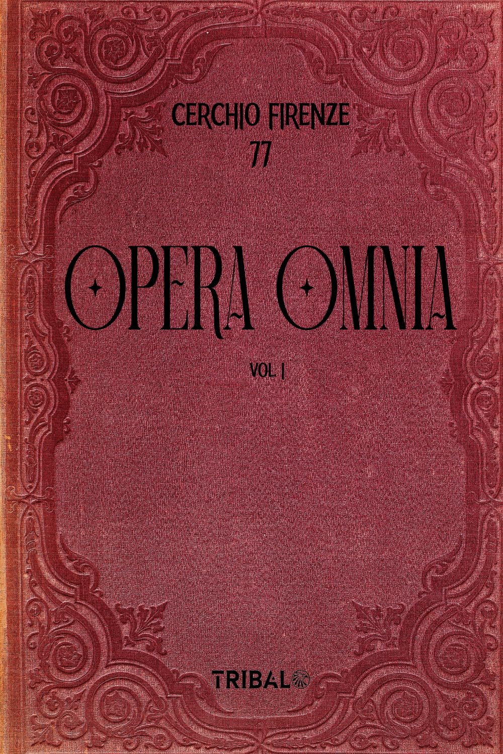 OPERA OMNIA VOL. I: CERCHIO FIRENZE 77