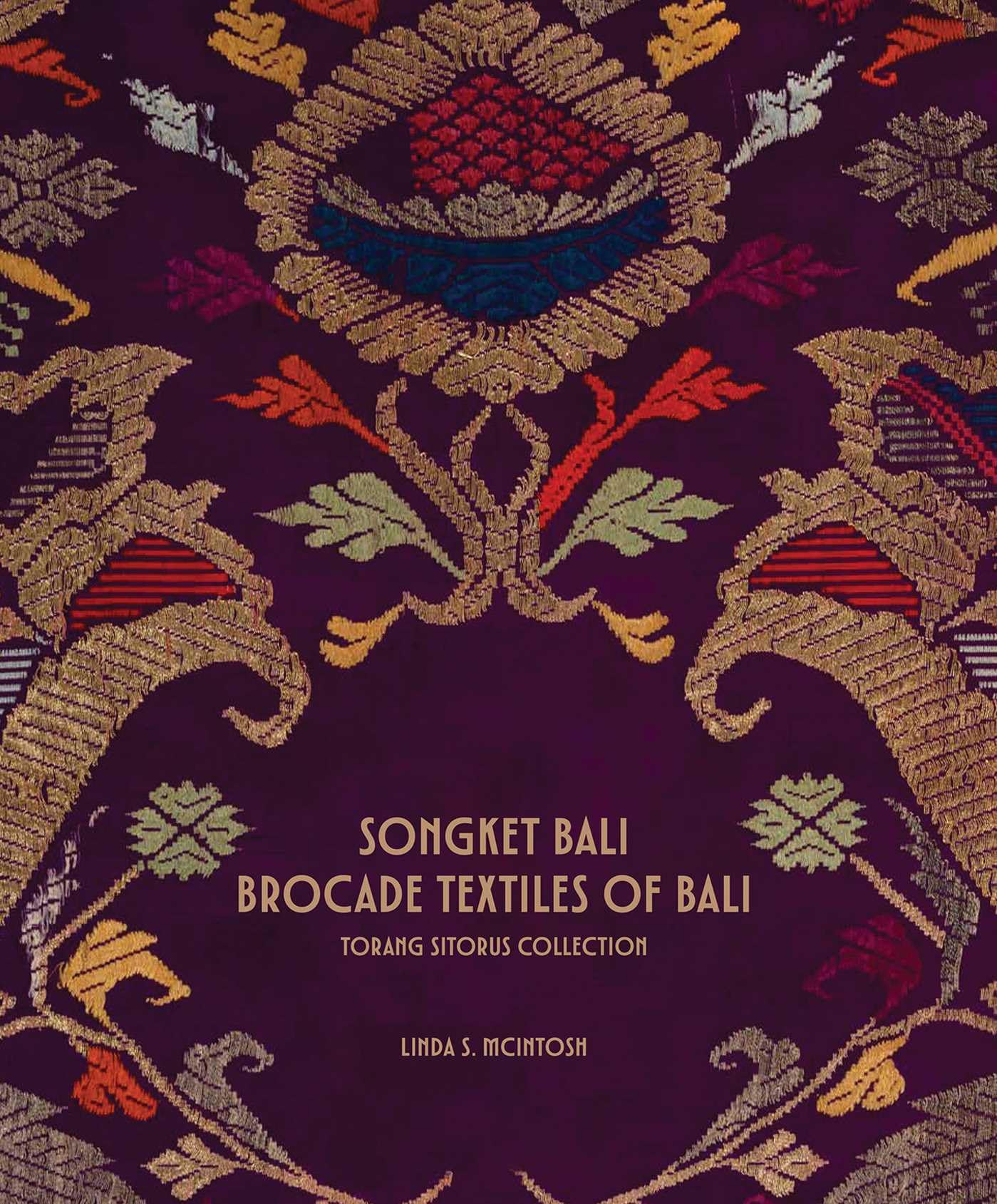 Songket Bali: Brocade Textiles of Bali