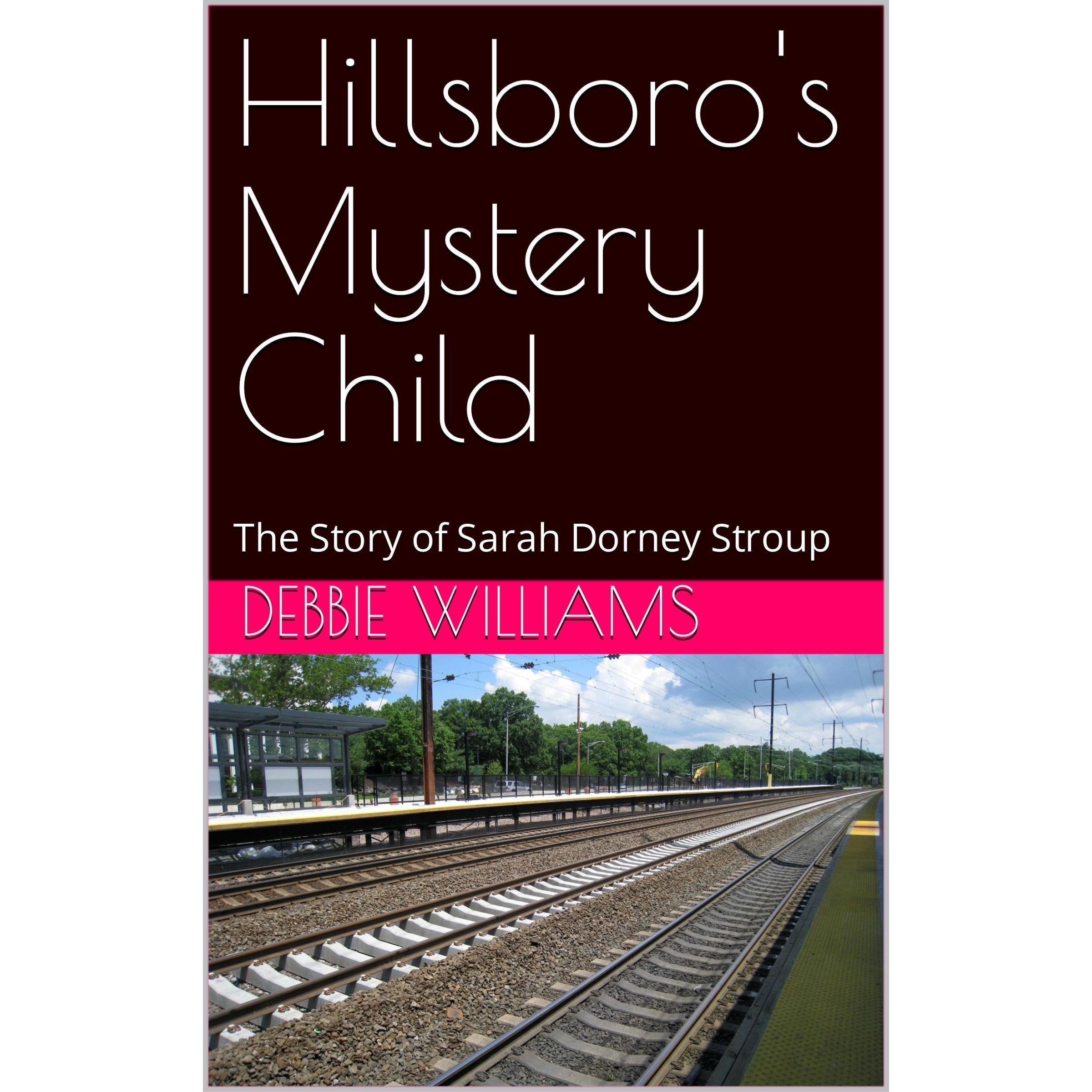 Hillsboro's Mystery Child