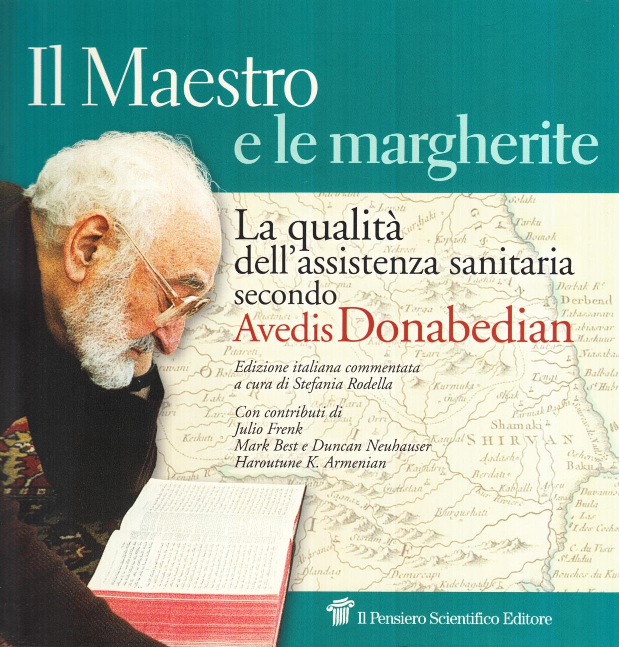 Il maestro e le margherite. La qualità dell'assistenza sanitaria secondo Avedis Donabedian