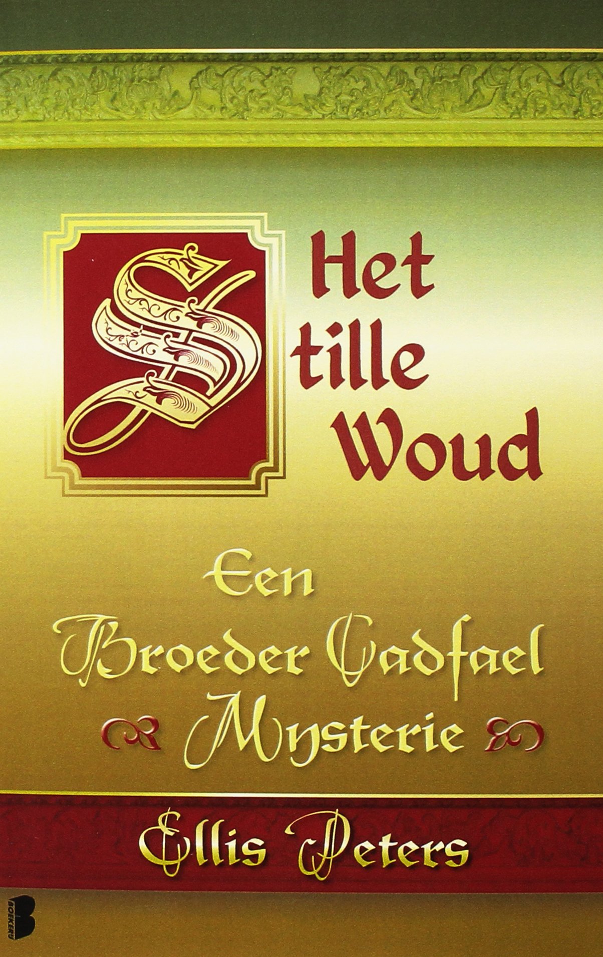 Het stille woud (Een broeder Cadfael mysterie, 14)