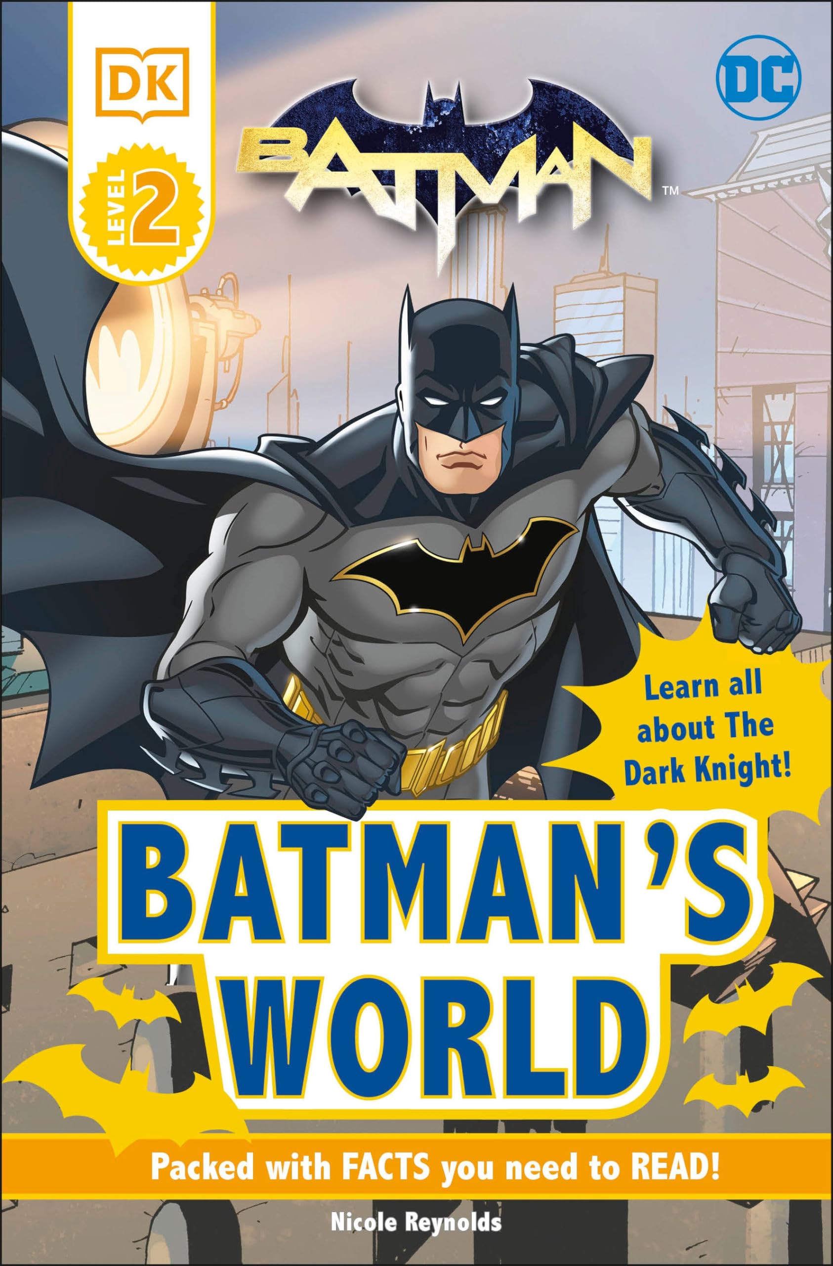 DK DC Batman's World Reader Level 2: Meet the Dark Knight