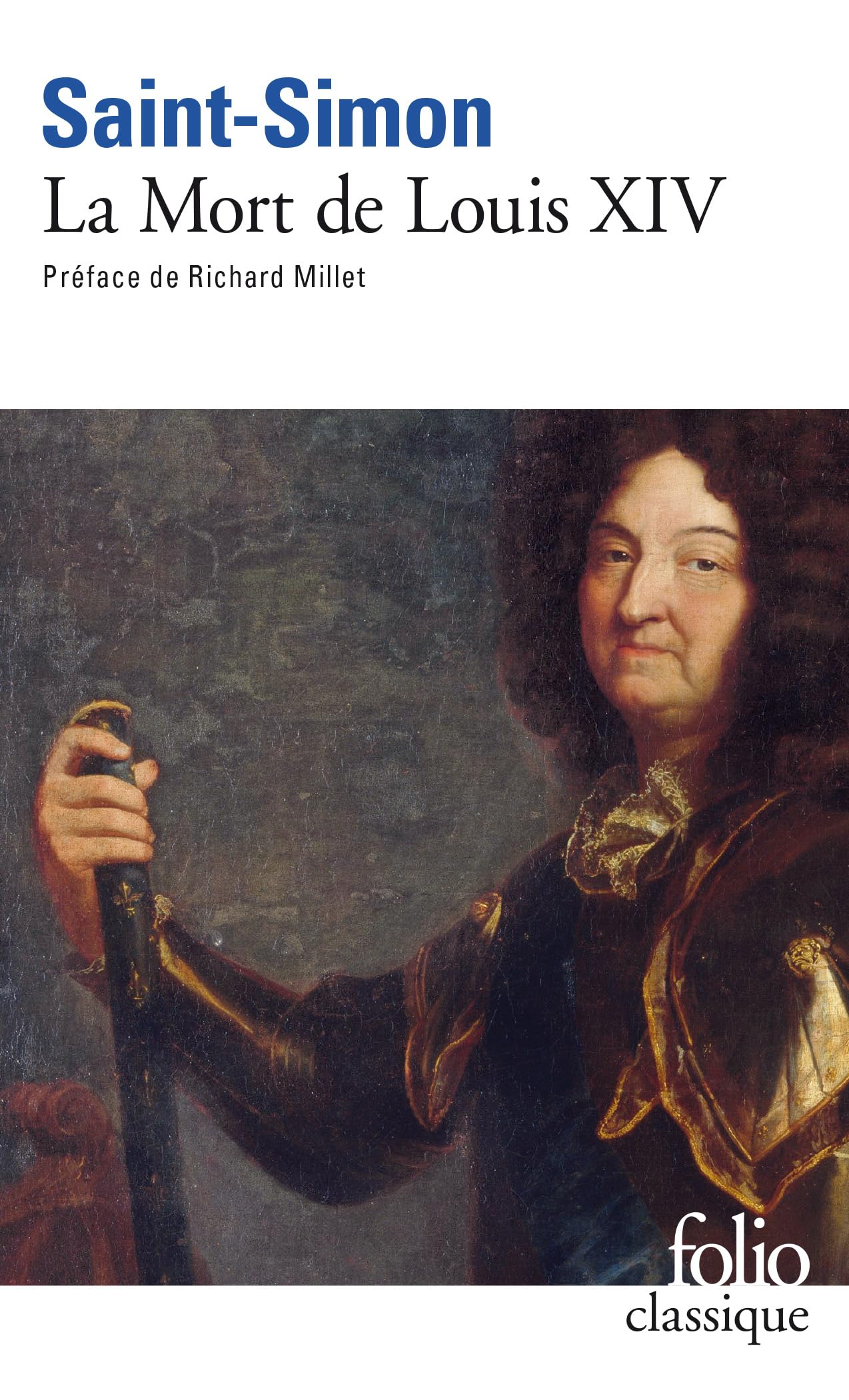 La Mort De Louis XIV: (1715) (Folio (Gallimard))