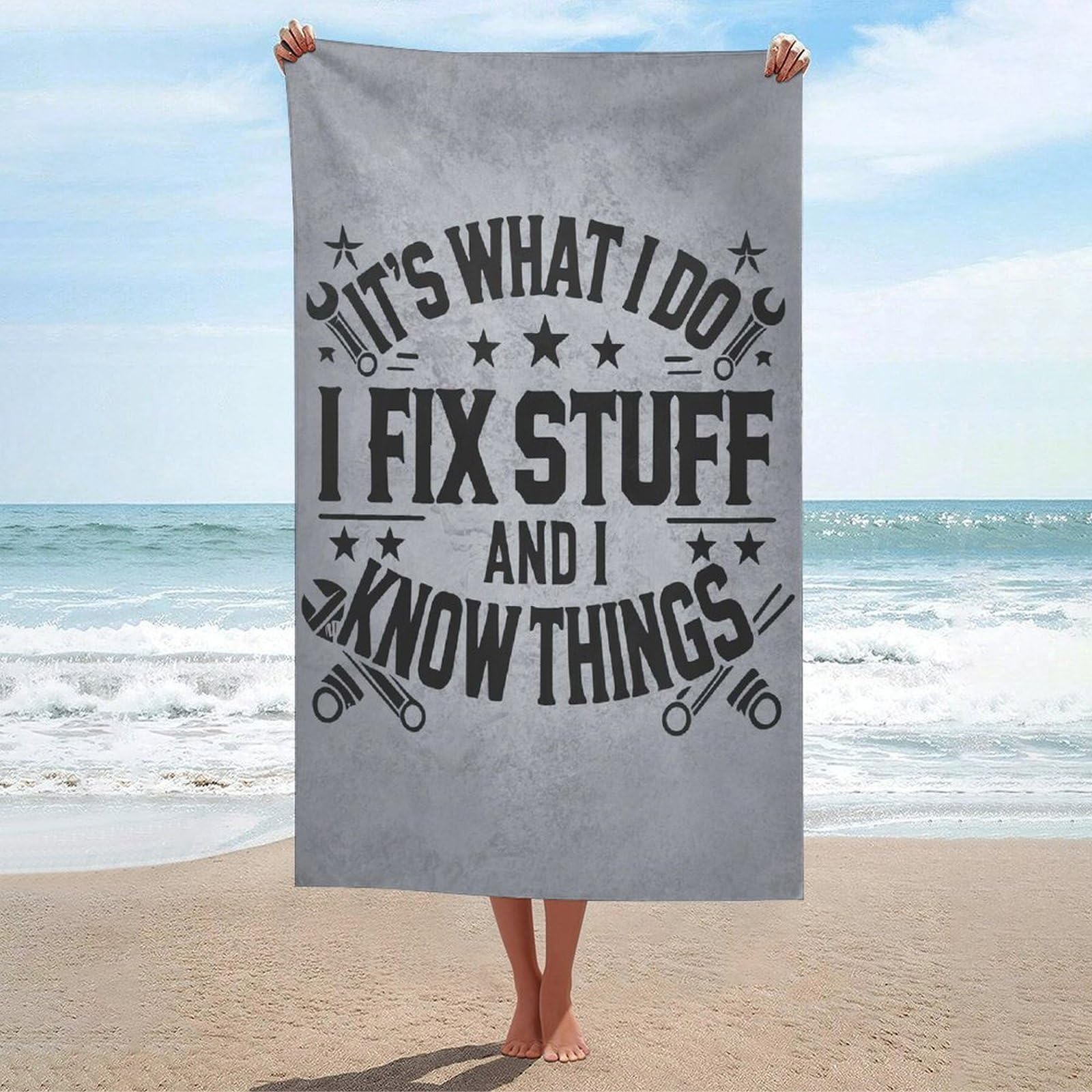 sinyumoney I Fix Stuff And I Know Things – Mechanic Engineer Humor Beach Towels Adults for Smooth Skin Quick Drying Durable Bathroom Towels Set Perfect The Home for Spa Gym Hotel 130x80cm