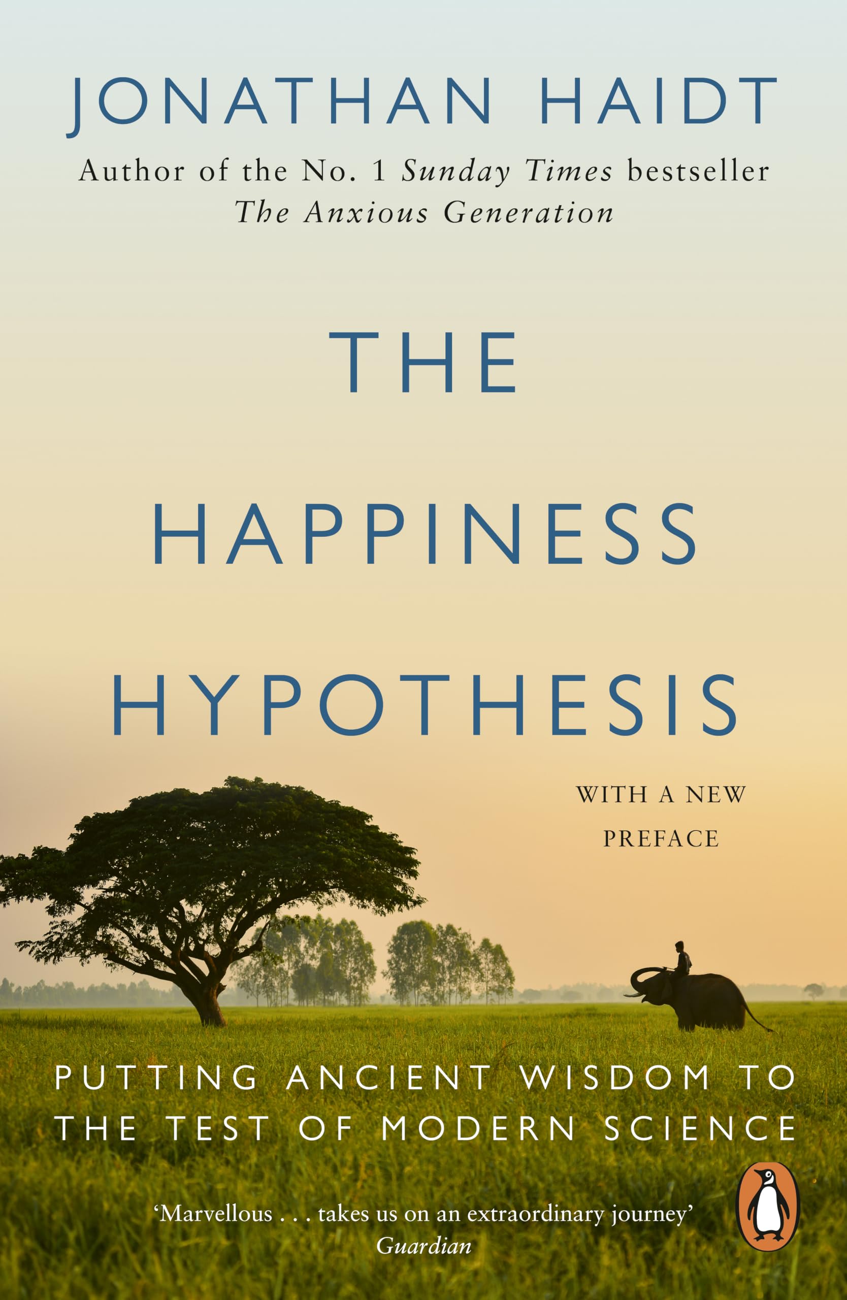 The Happiness Hypothesis: From the #1 Sunday Times bestselling author of The Anxious Generation