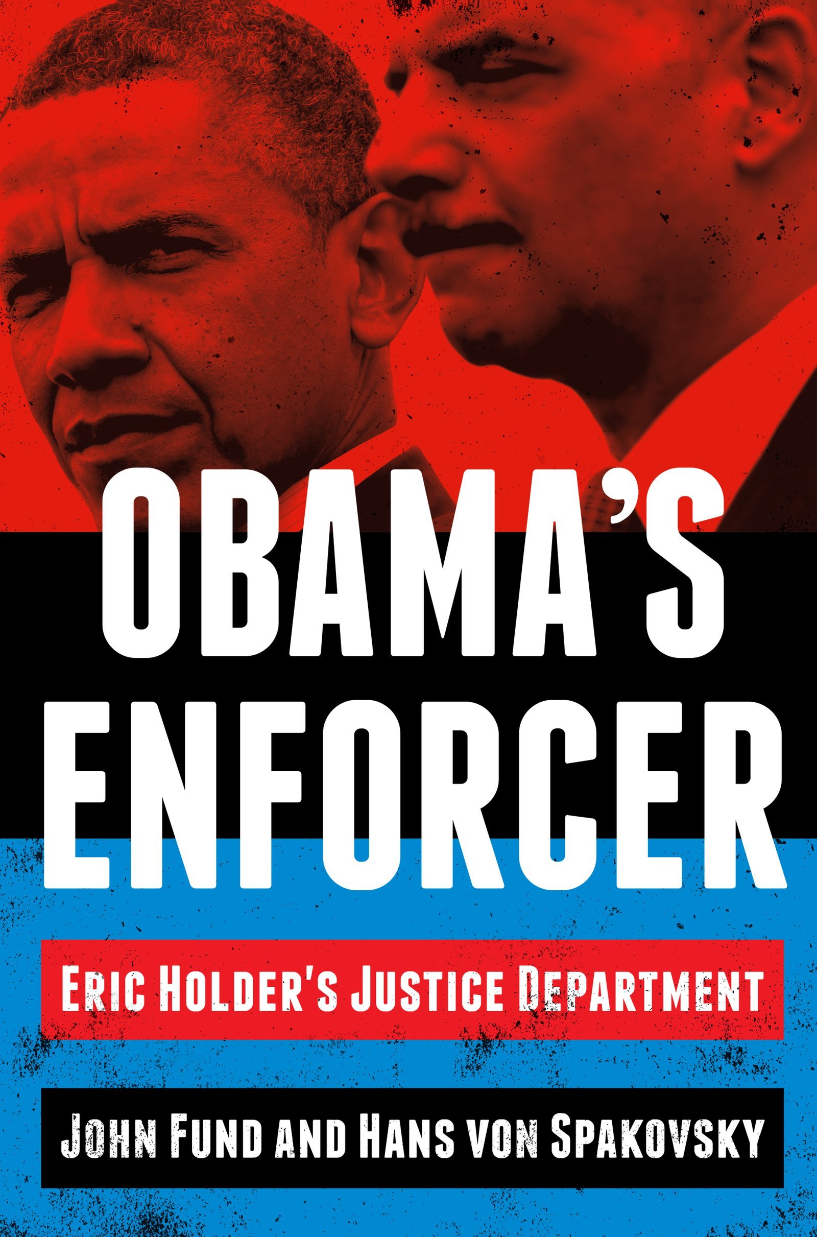 Buy Obama's Enforcer: Eric Holder's Justice Department — BookShops.in