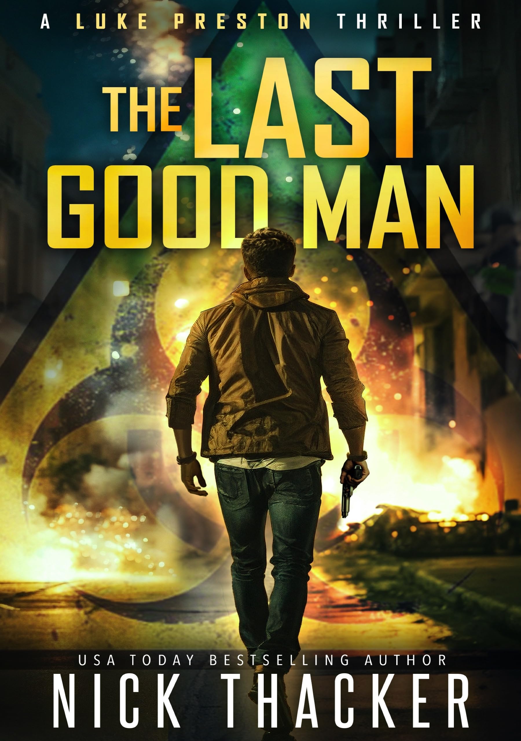 The Last Good Man (Luke Preston Thrillers Book 1)