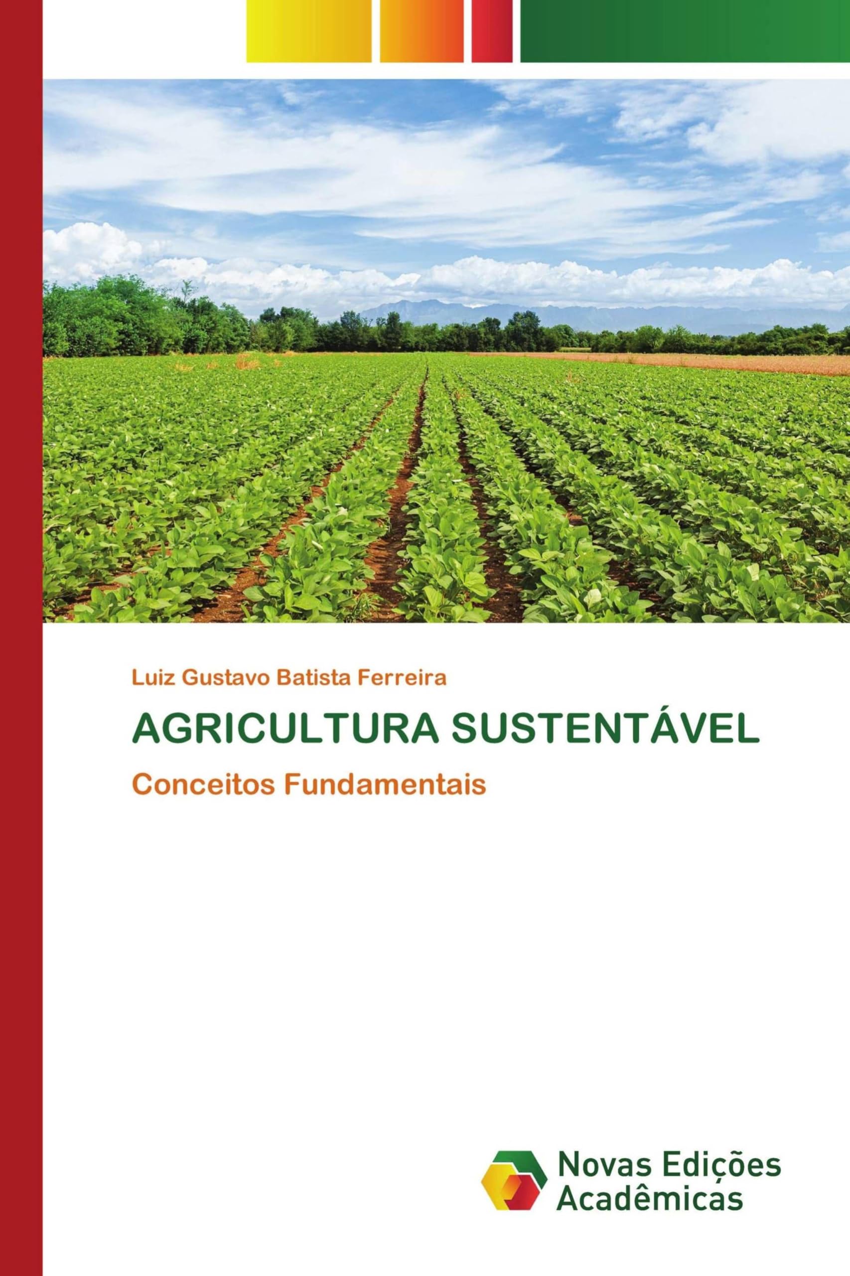 AGRICULTURA SUSTENTÁVEL: Conceitos Fundamentais