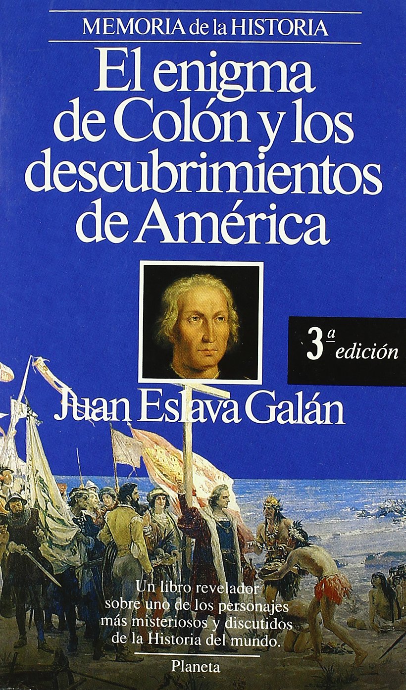 El Enigma De Colon Y Los Descubrimientos De America/ The Enigma of ...