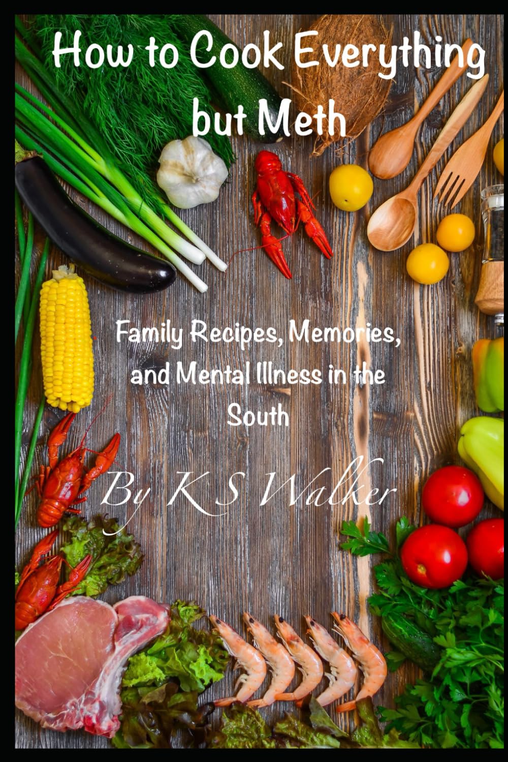 How to Cook Everything but Meth