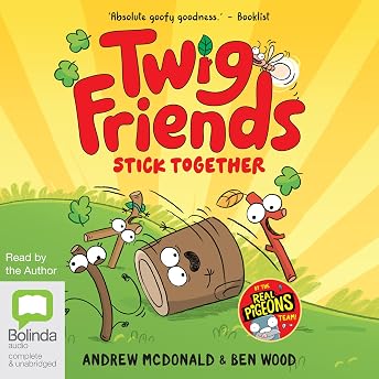 Twig Friends Stick Together Audiobook by Ben Wood episode artwork