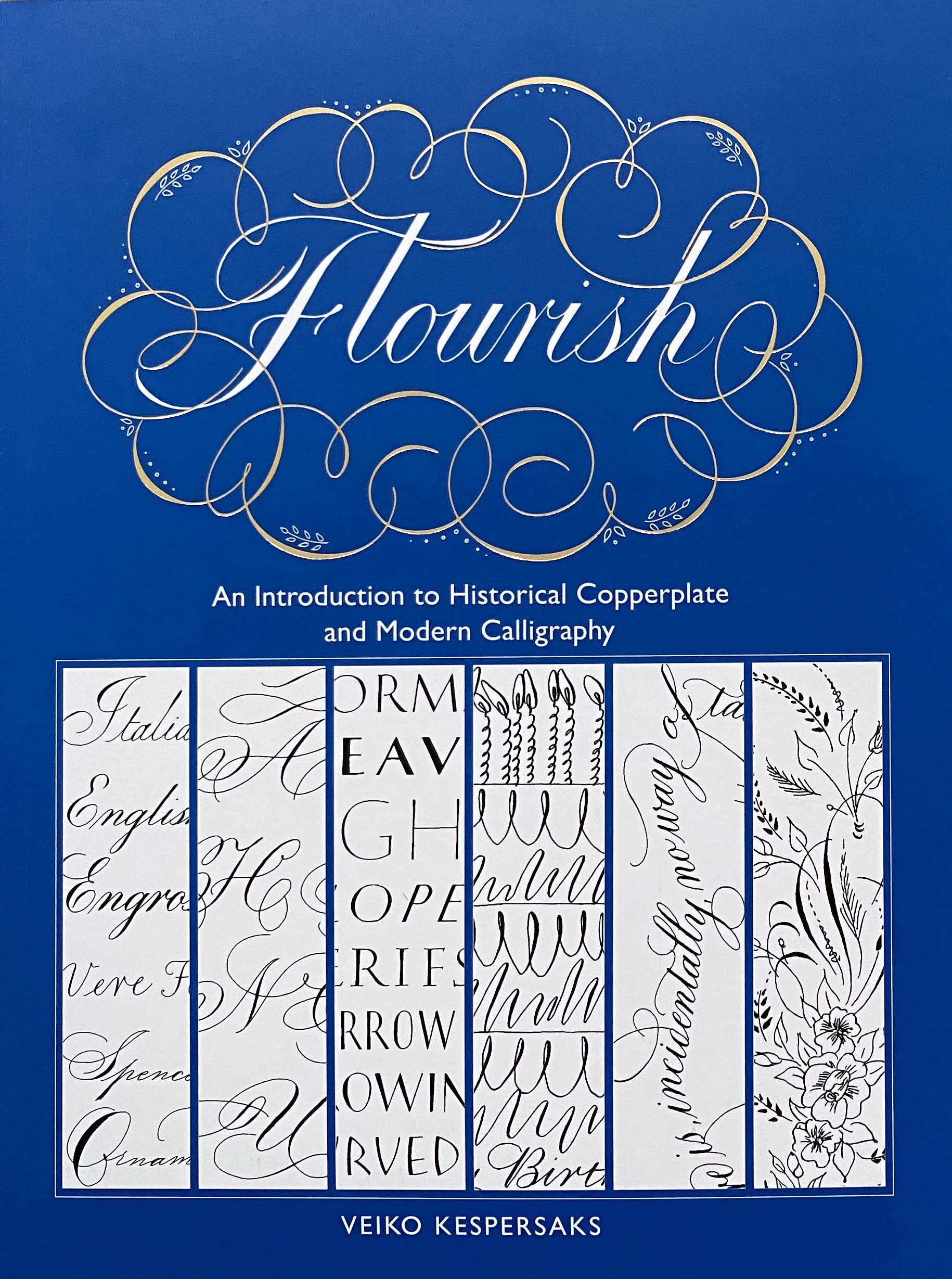 Flourish An Introduction To Historical Copperplate And Modern Calligraphy |  Desertcart Seychelles, image size:1830x2458