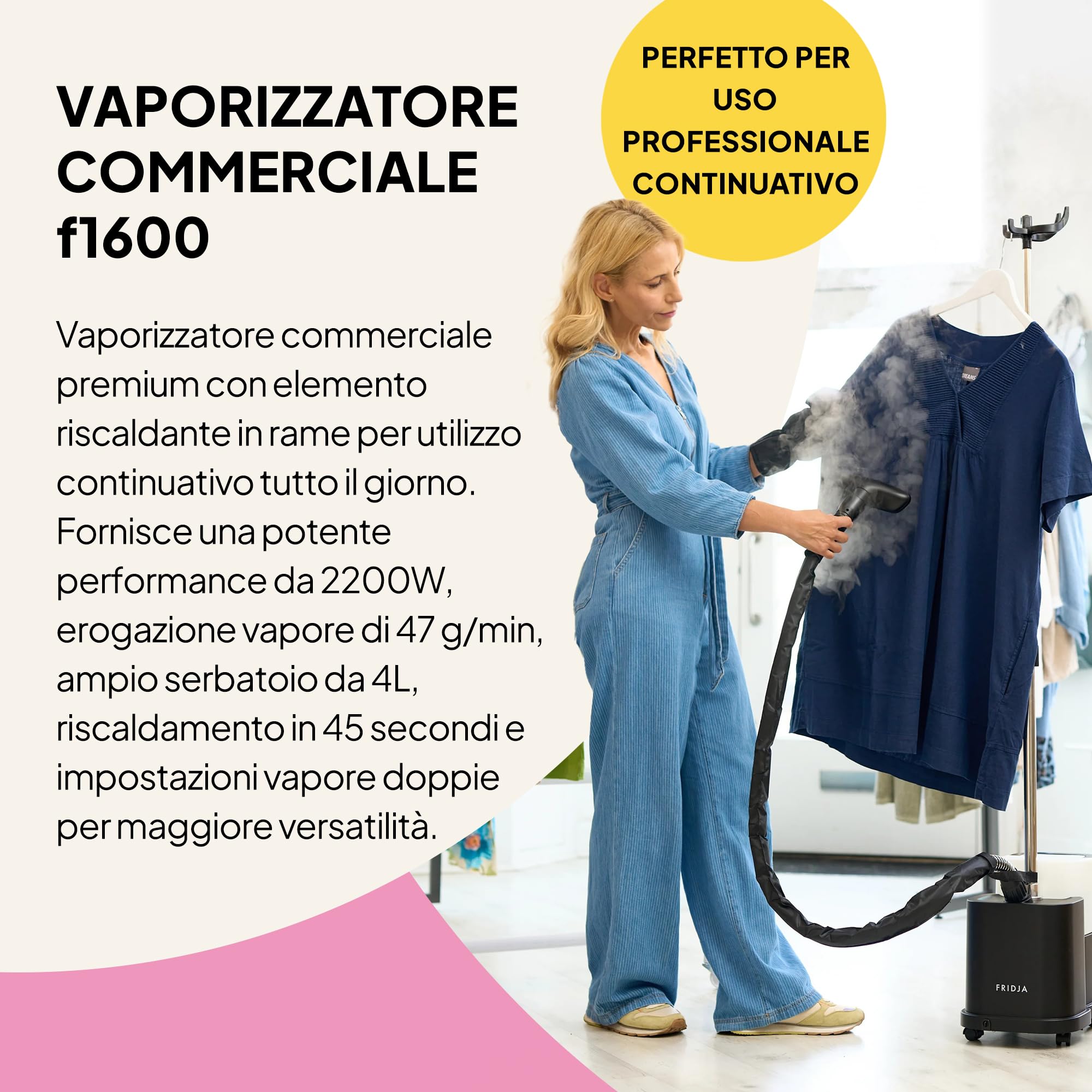 Fridja f1600 Stiratrice a vapore commerciale 2200W – Potente vaporizzatore professionale con doppio livello di vapore e serbatoio da 4L – Per tutti i tessuti – Nero opaco