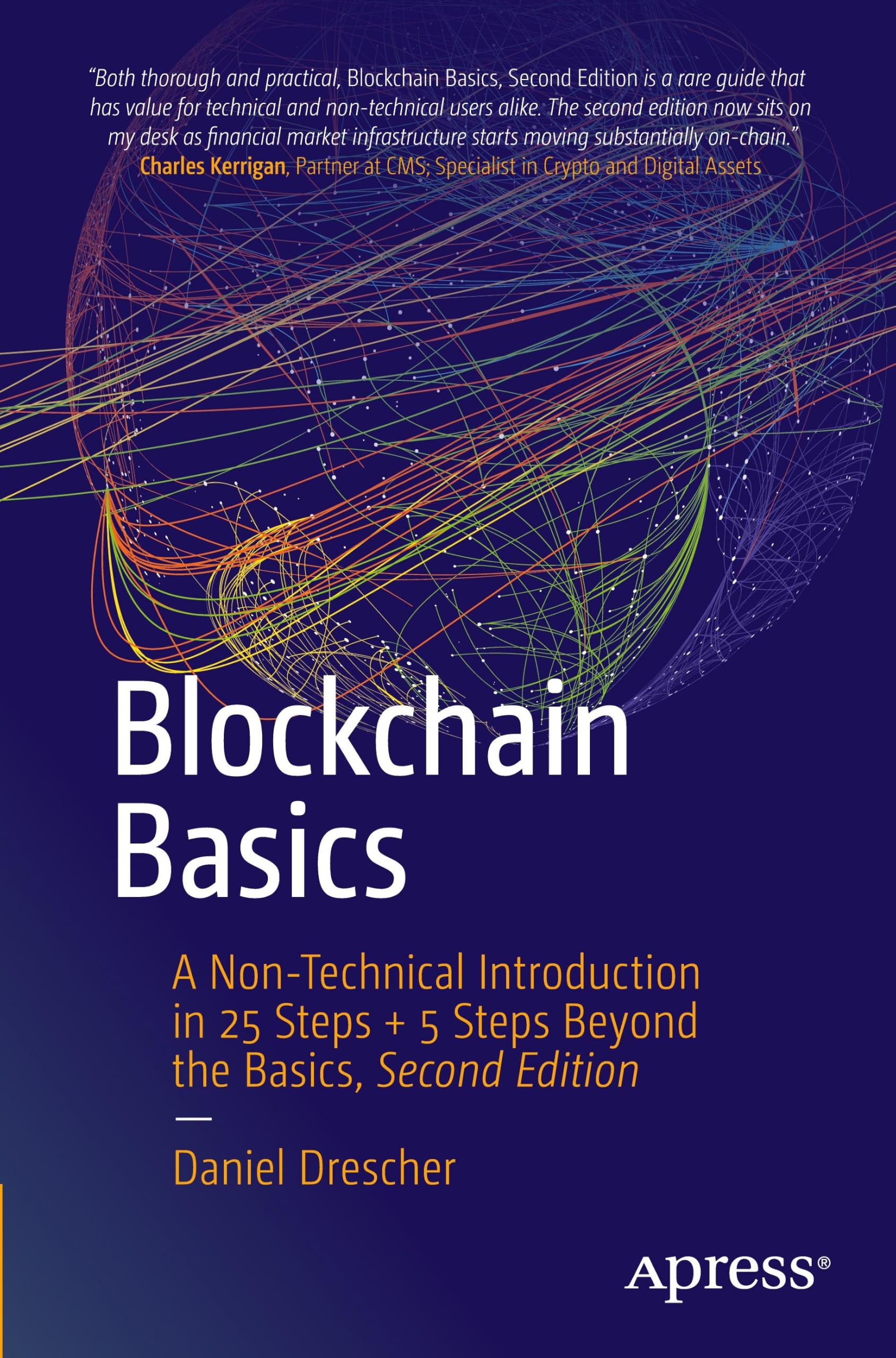 Blockchain Basics: A Non-Technical Introduction in 25 Steps + 5 Steps Beyond the Basics