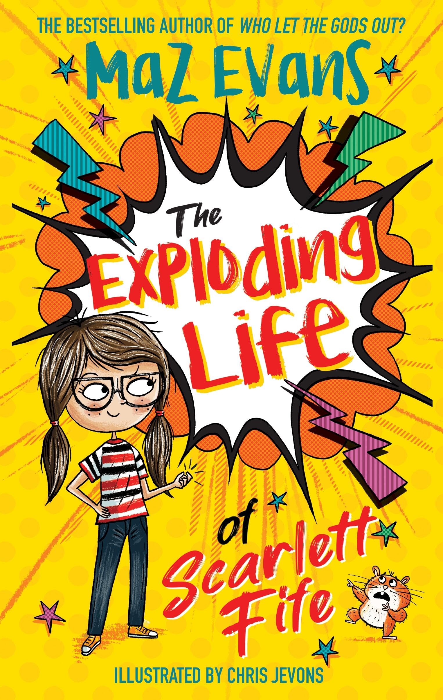 The Exploding Life of Scarlett Fife: Book 1 by Maz Evans (Paperback, 2021)