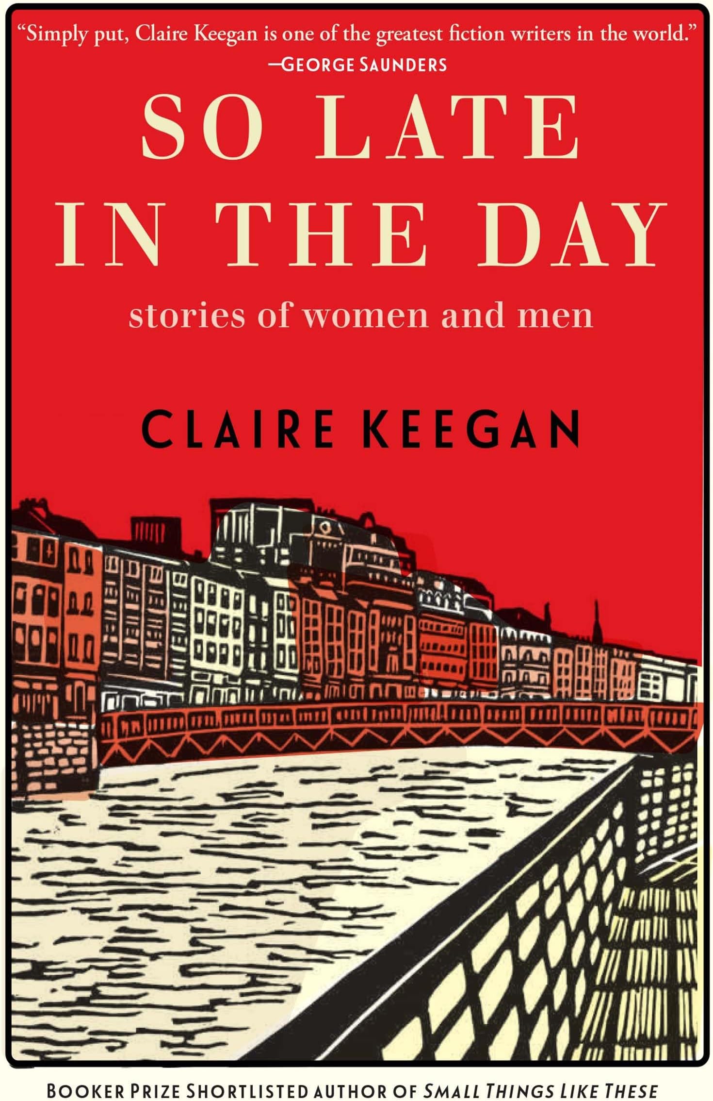 So Late in the Day: Stories of Women and Men