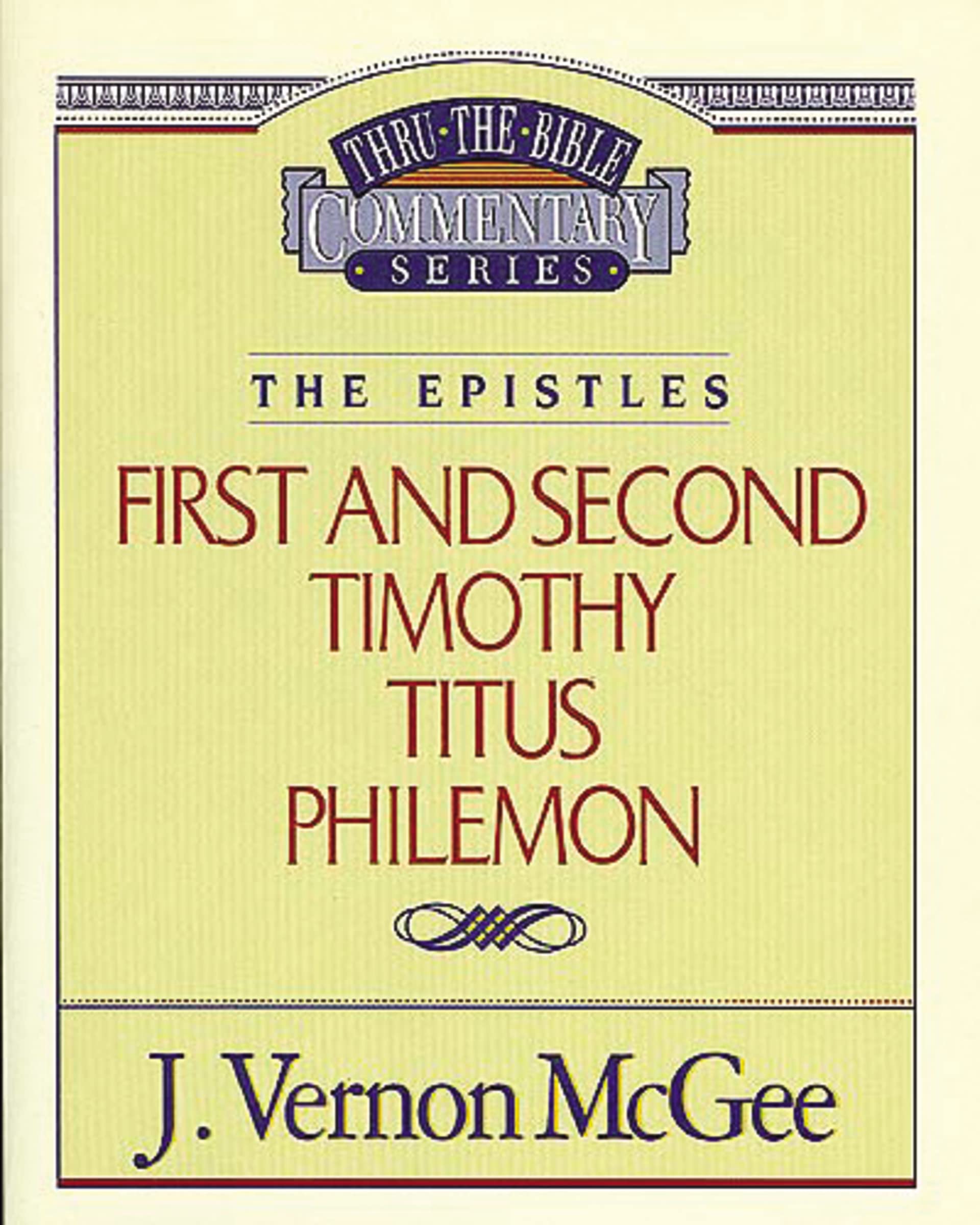 Thru the Bible Vol. 50: The Epistles (1 & 2 Timothy/Titus/Philemon): The Epistles (1 and 2 Timothy/Titus/Philemon): 50 (Supersaver)