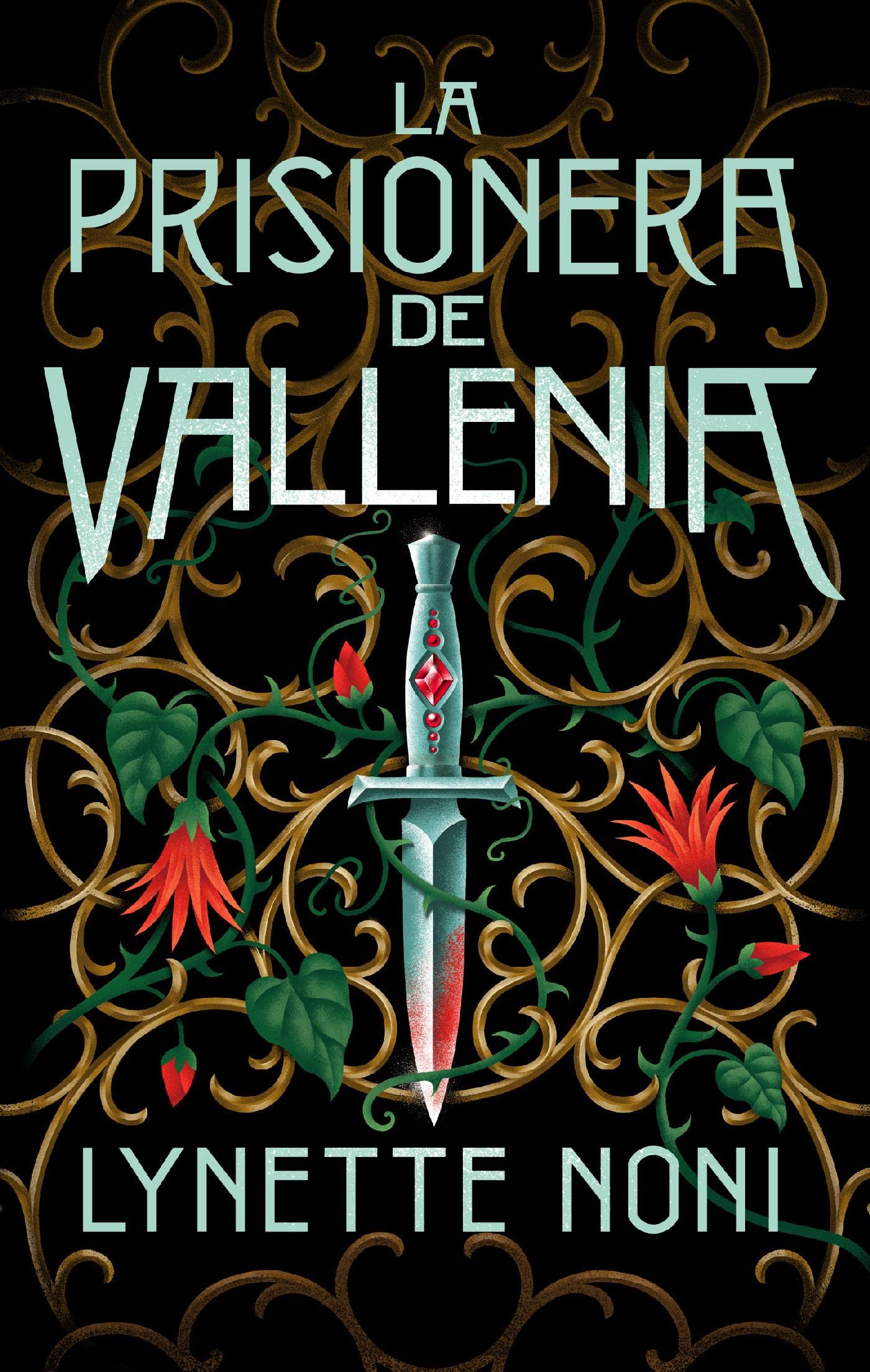La prisionera de Vallenia (Spanish Edition)