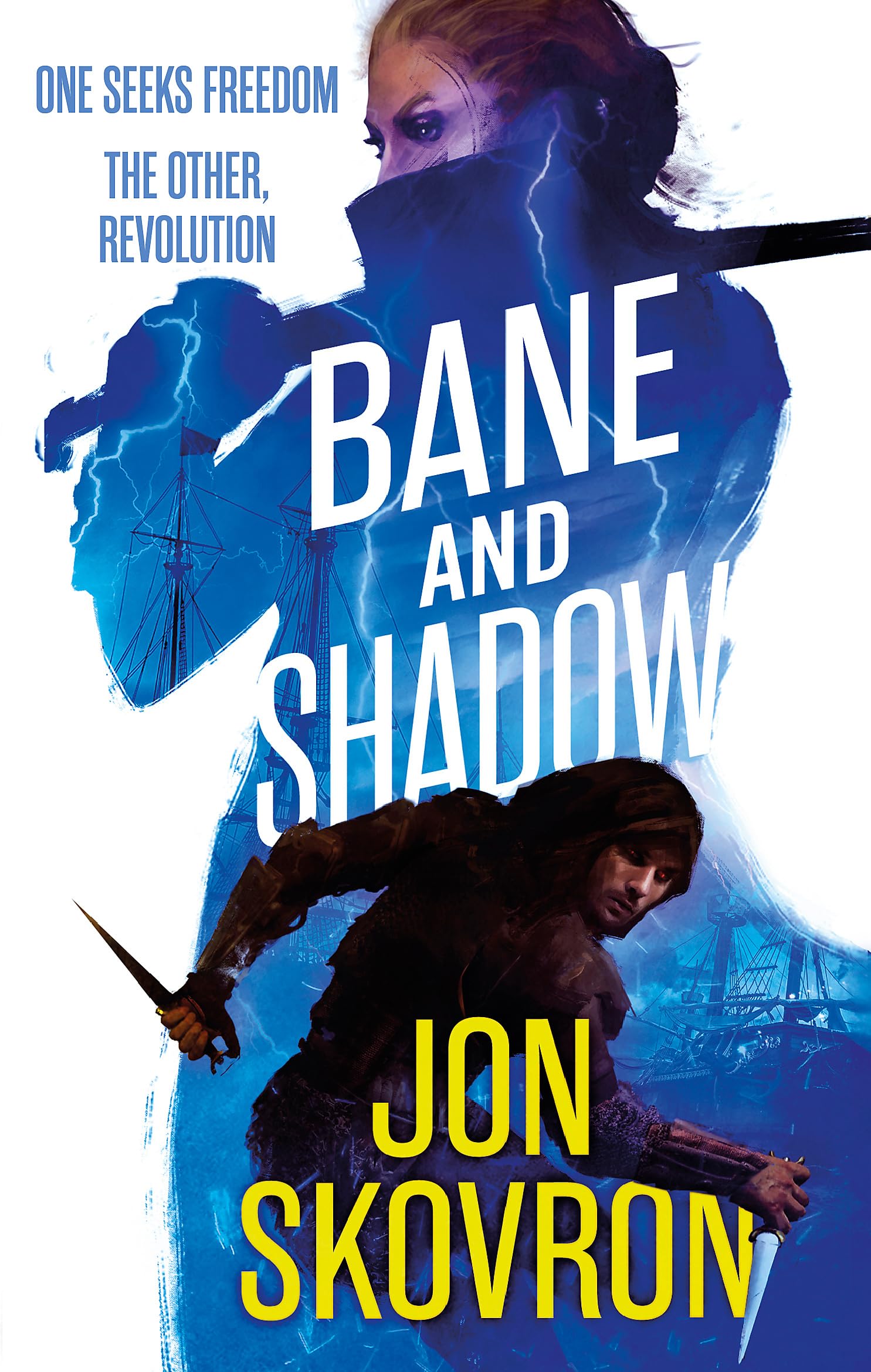 Bane and Shadow Book Two of Empire of Storms by Jon Skovron (Paperback Book)