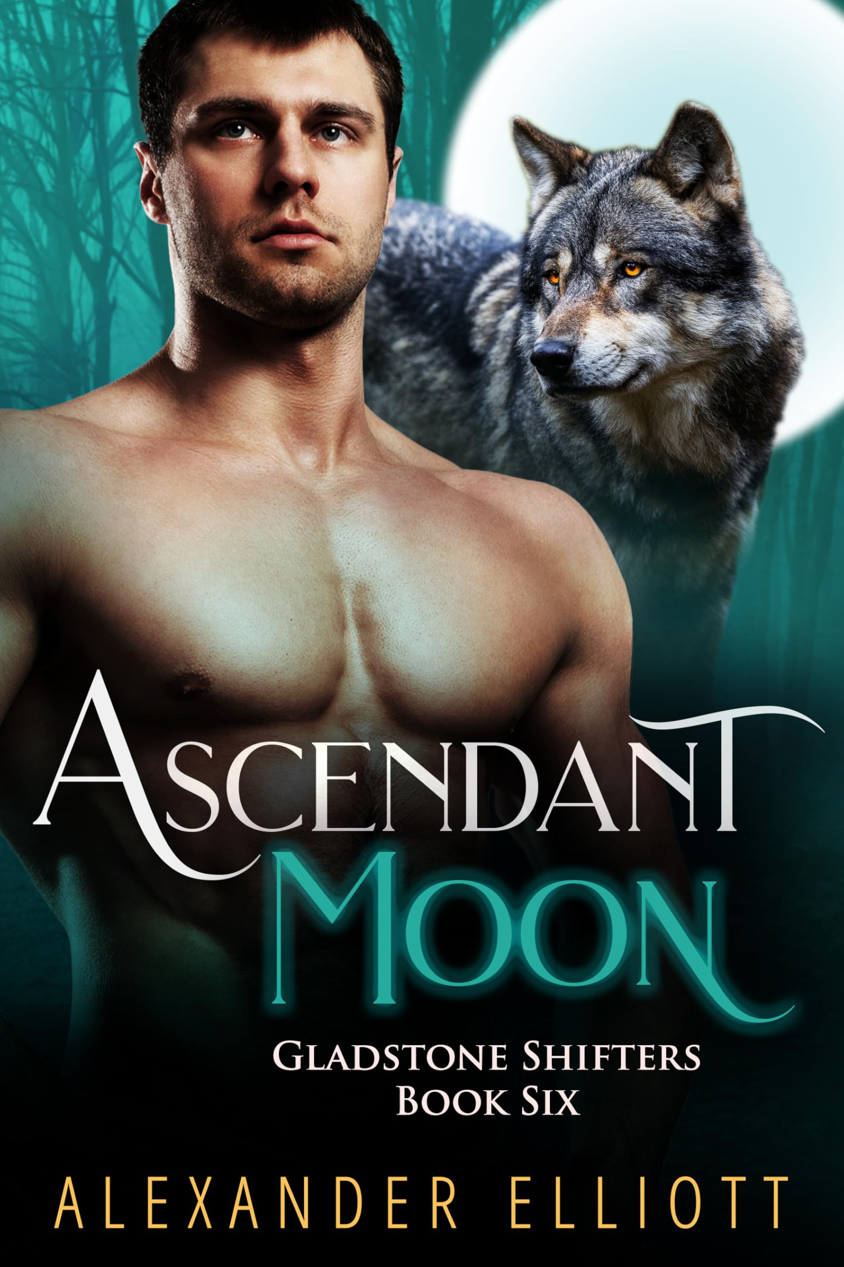 Ascendant Moon (Gladstone Shifters Book 6)