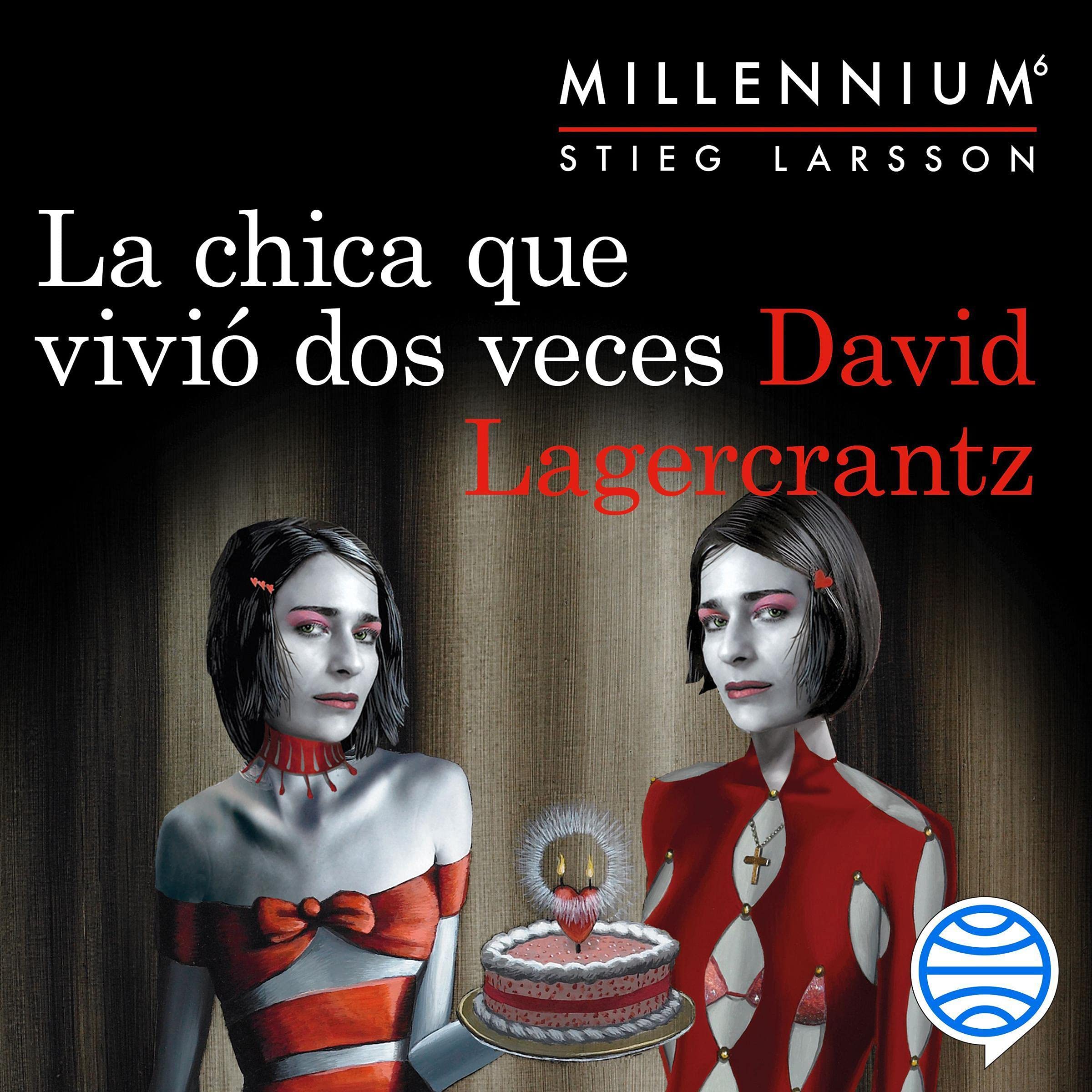 Cover art for La chica que vivió dos veces (Serie Millennium 6)