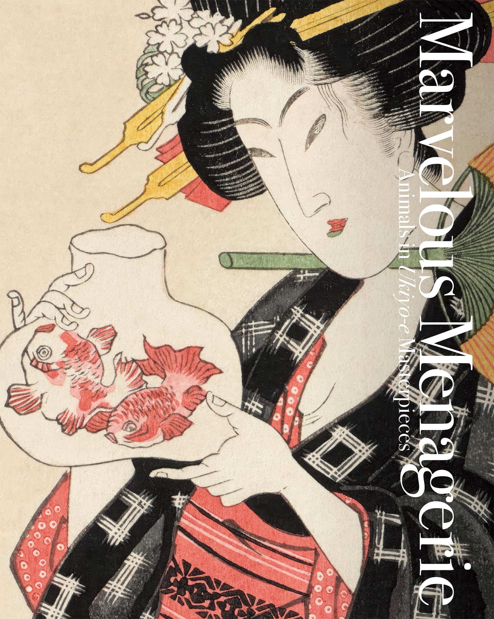Marvelous Menagerie: Animals in Ukiyo-e Masterpieces (PIE Ukiyo-e Series) Tankobon Hardcover – June 4, 2024
