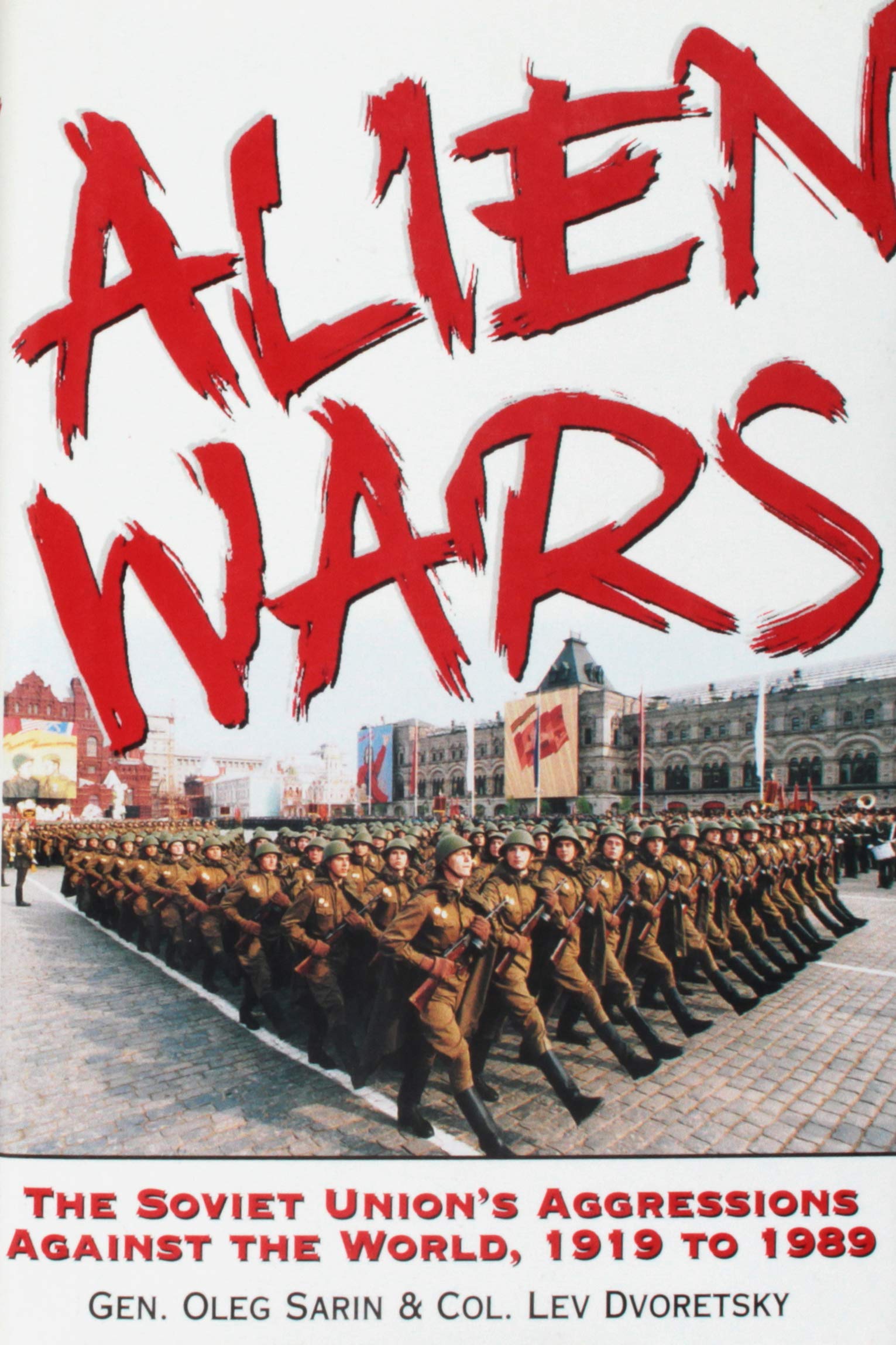 Buy Alien Wars: The Soviet Union's Aggressions Against the World, 1919 to 1989 — BookShops.in