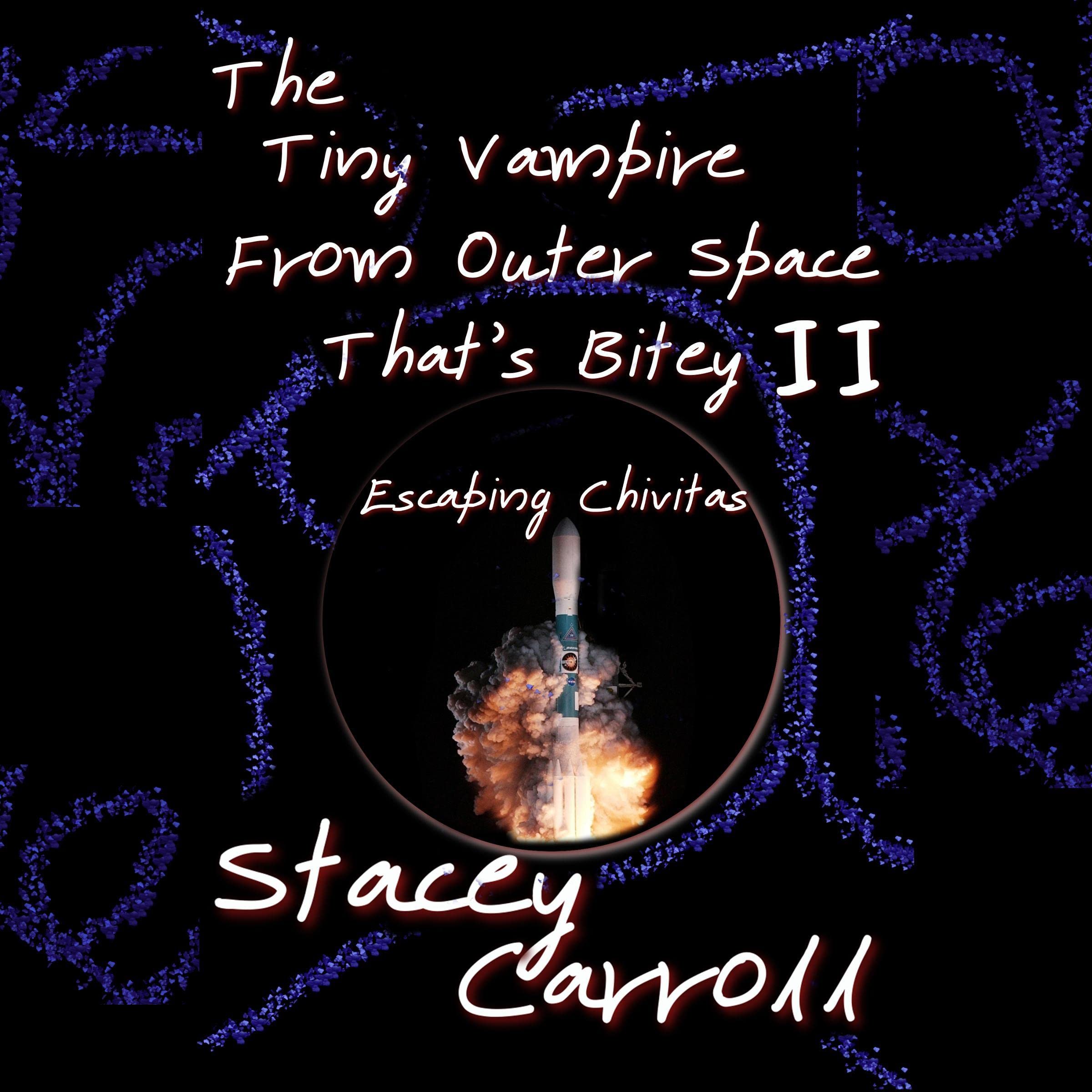 Cover art for The Tiny Vampire From Outer Space That’s Bitey II