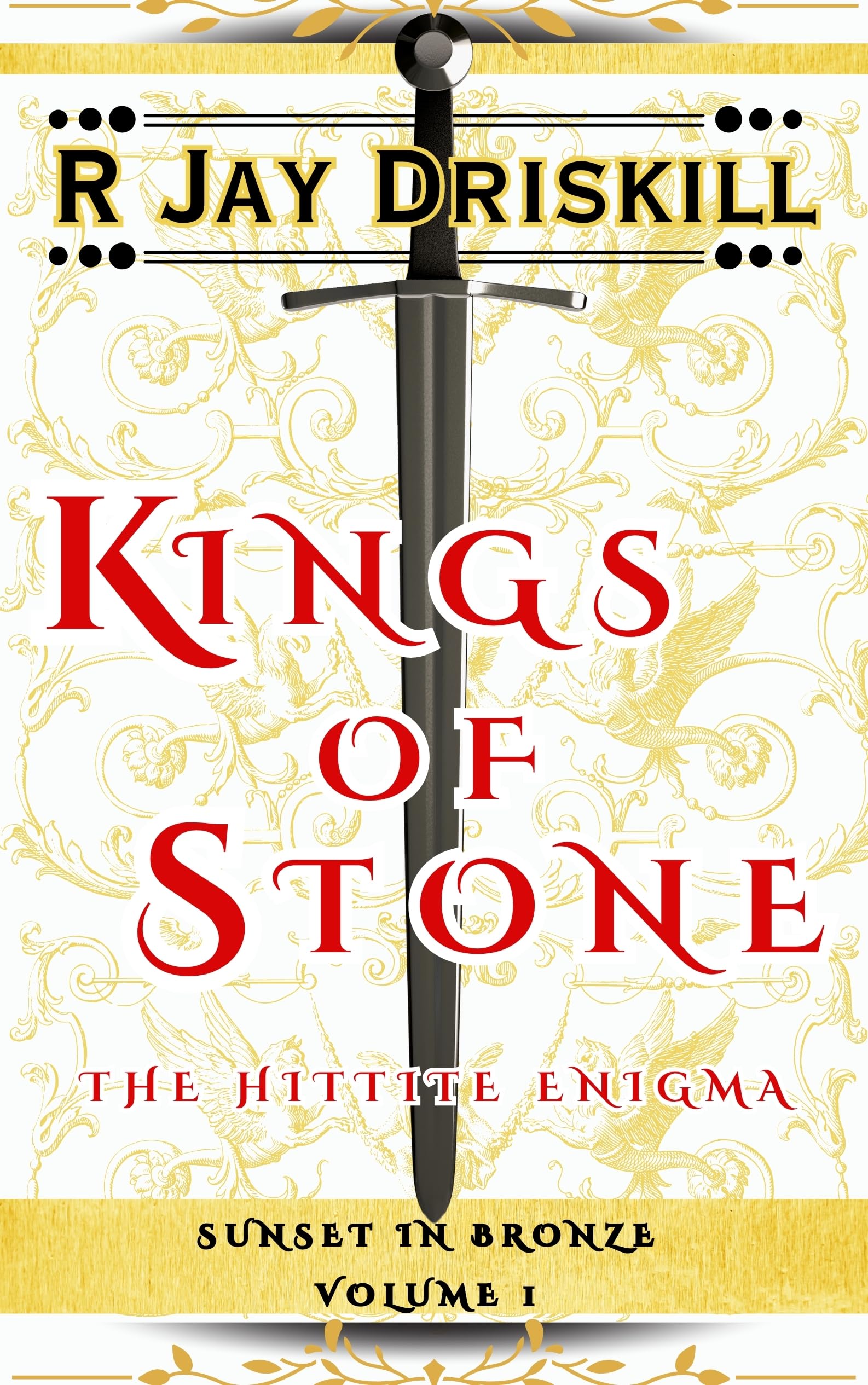 Kings of Stone: The Hittite Enigma (Sunset in Bronze)