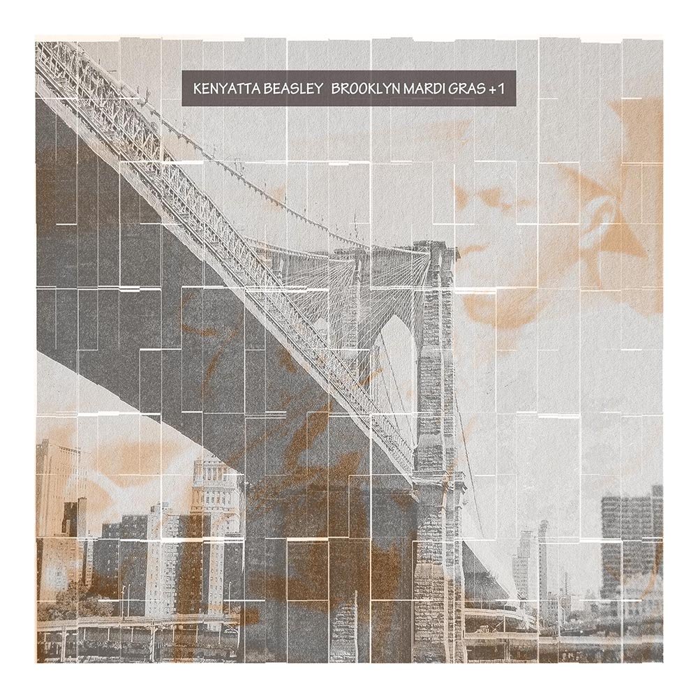 KENYATTA BEASLEY - Brooklyn Mardi Gras + 1 - CD
