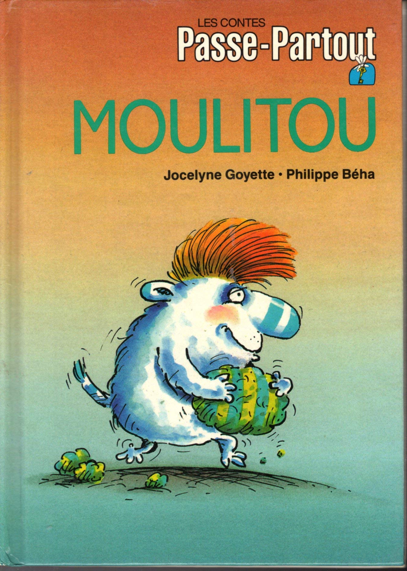 Moulitou [Hardcover] Jocelyne Goyette and Philippe Béha