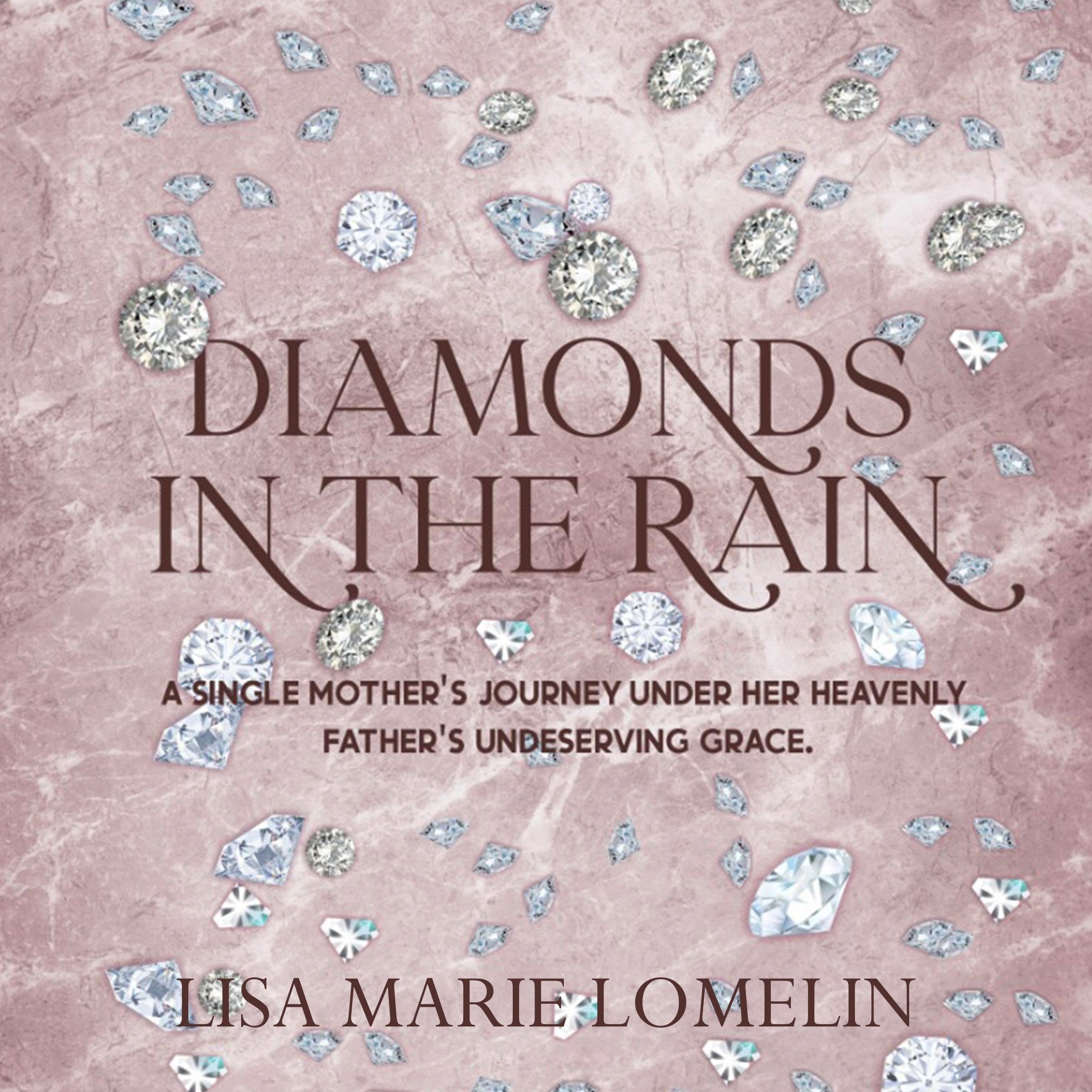 Diamonds in the Rain