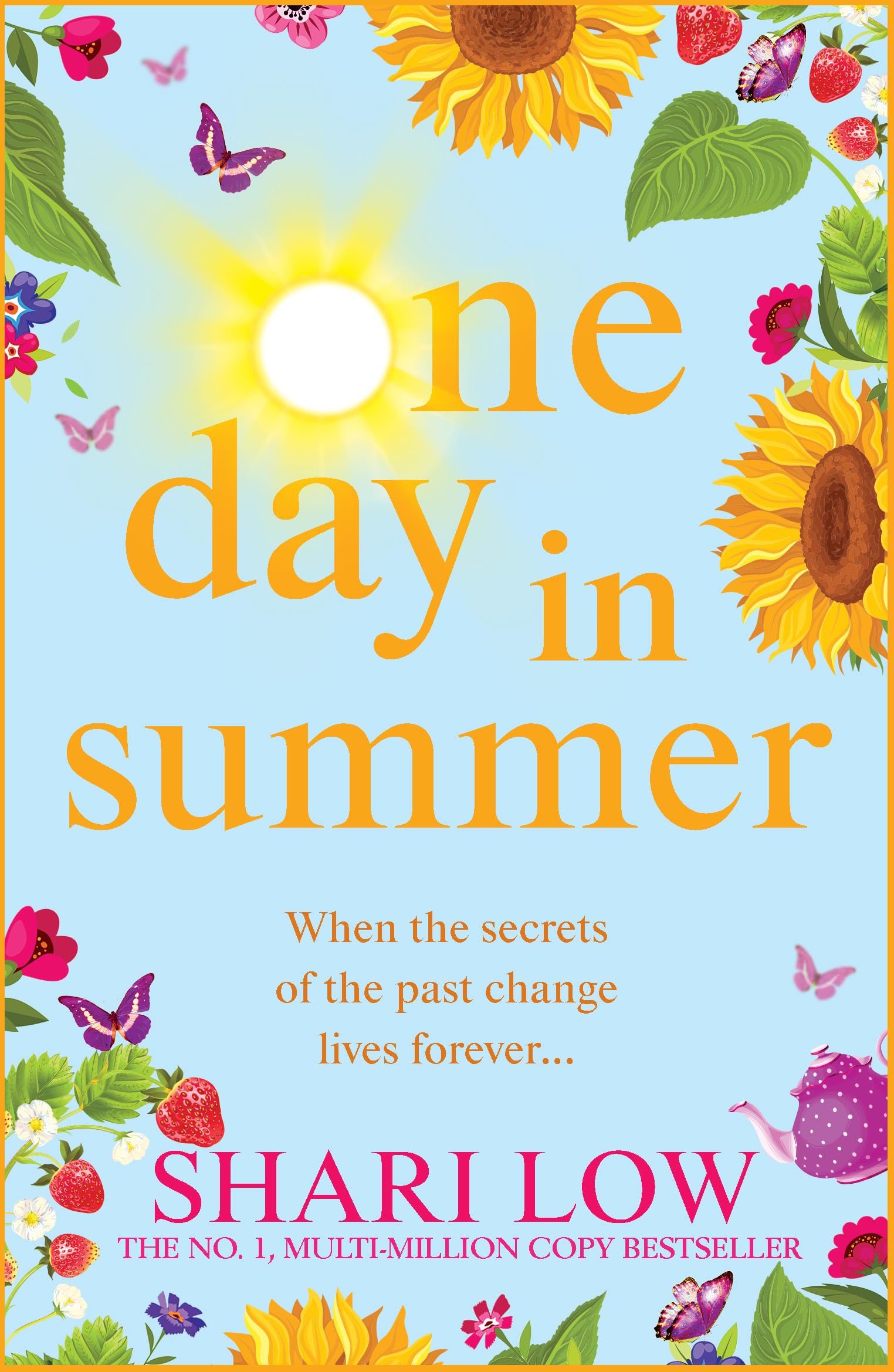 One Day In Summer: The perfect uplifting read from #1, MULTI-MILLION COPY BESTSELLER Shari Low