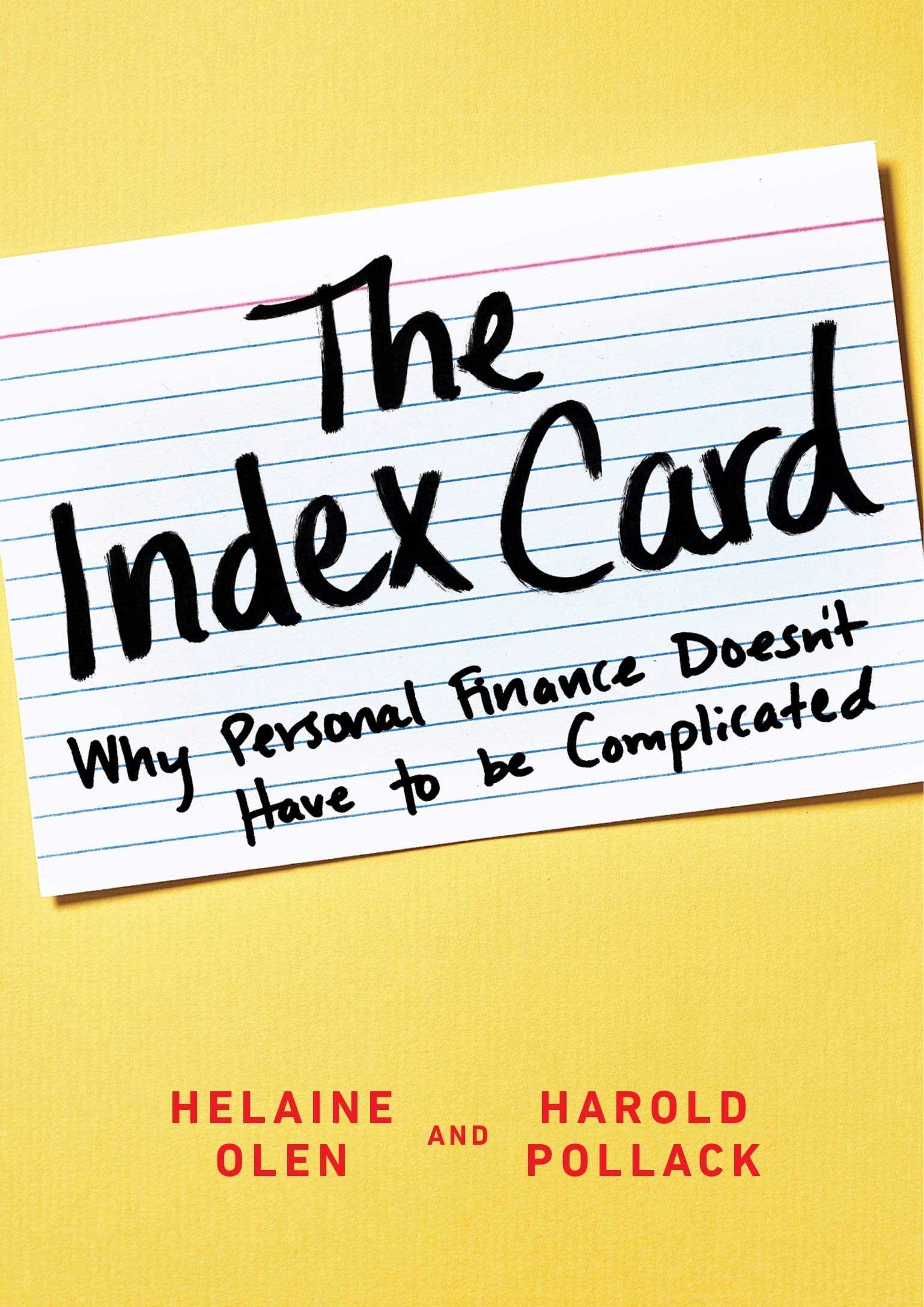 The Index Card: Why Personal Finance Doesn't Have to Be Complicated Hardcover – January 5, 2016