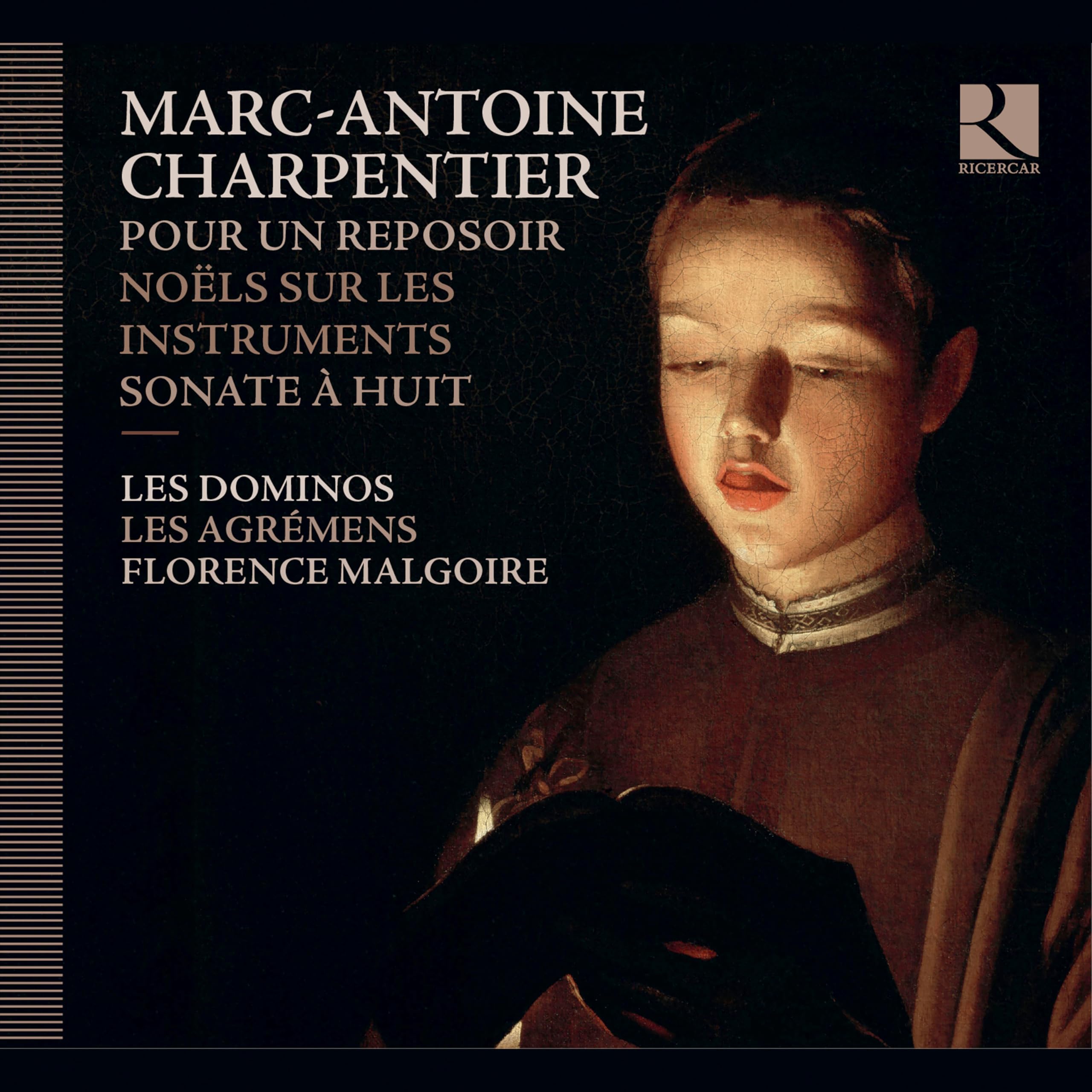 Charpentier: Pour Un Reposoir, Noels Pour Les Instruments