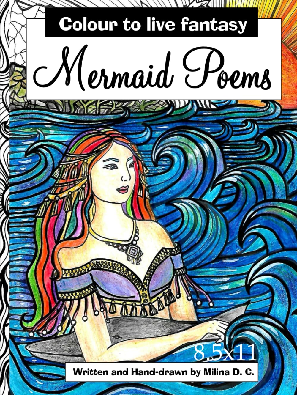 Mermaid poems: Colour to live fantasy 8.5 x11