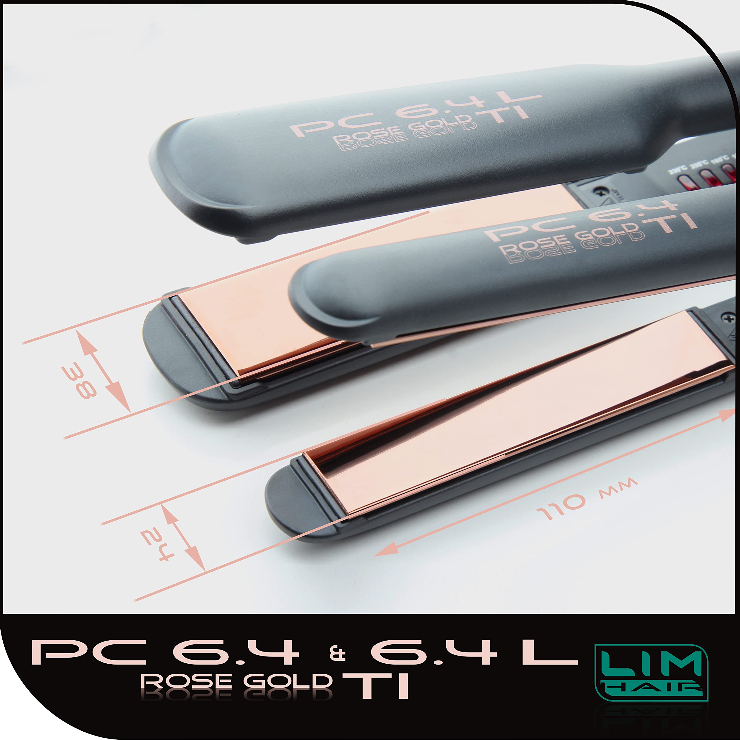 Plancha de cabello LIM HAIR PC 6.4 ROSE GOLD TI. Placas basculantes y oscilantes ROSE GOLD TITANIUM. Temperatura regulable hasta 230 ºC. Neceser térmico y tapete protección mesa trabajo. (PC 6.4)