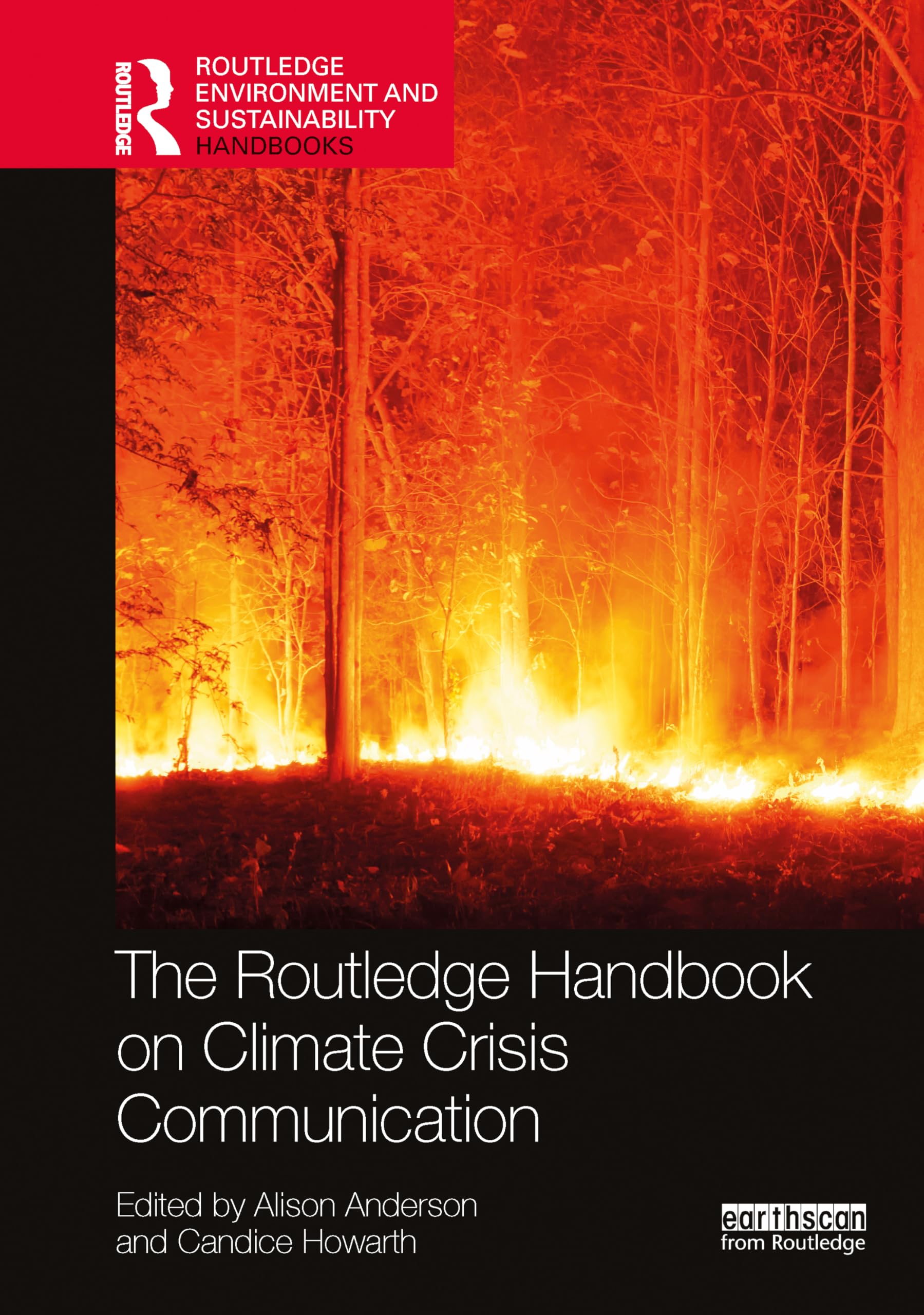 Routledge Handbook on Climate Crisis Communication (Routledge Environment and Sustainability Handbooks)