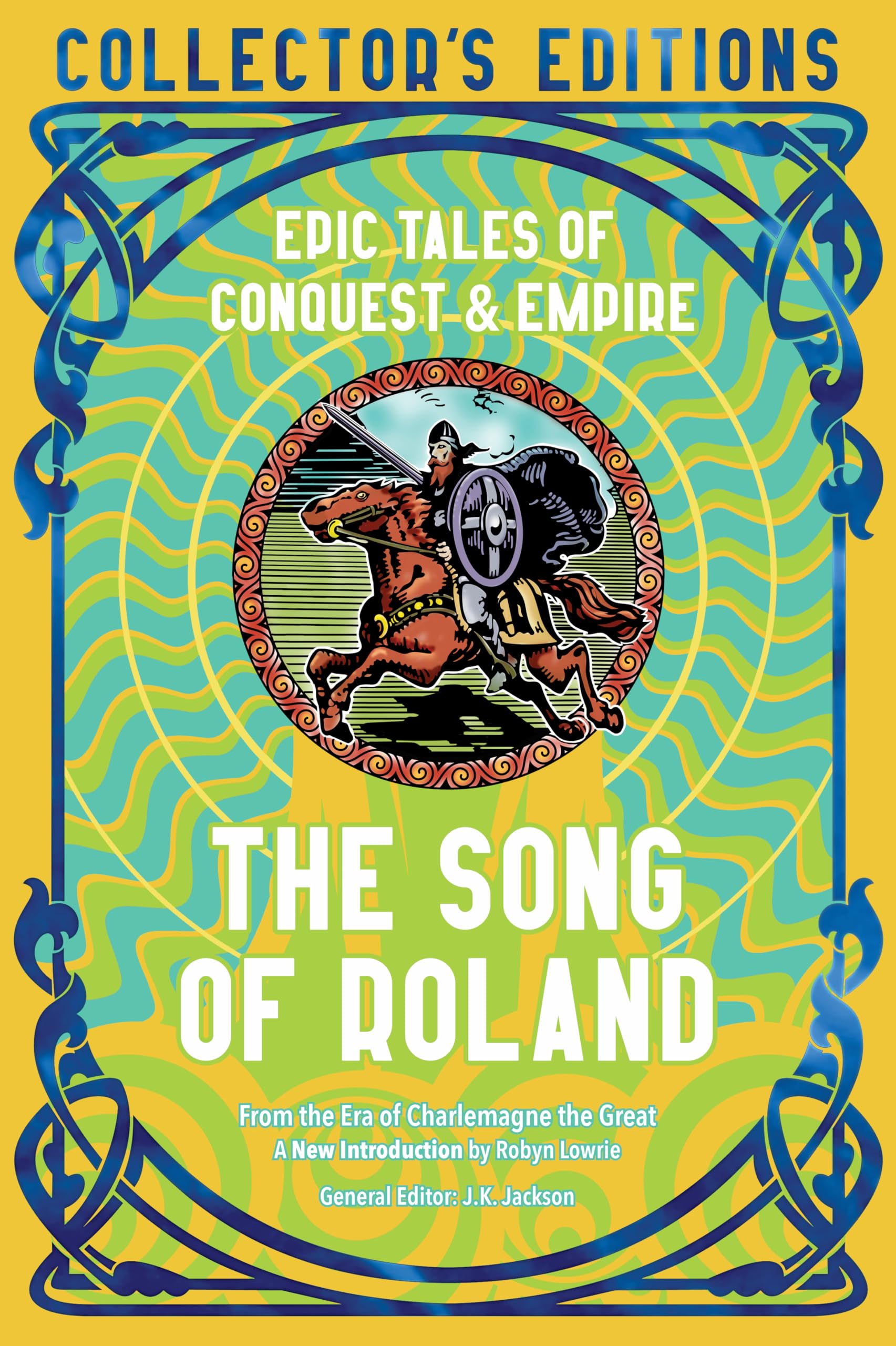 The Song of Roland Epic Tales of Conquest & Empire (Hardback Book)