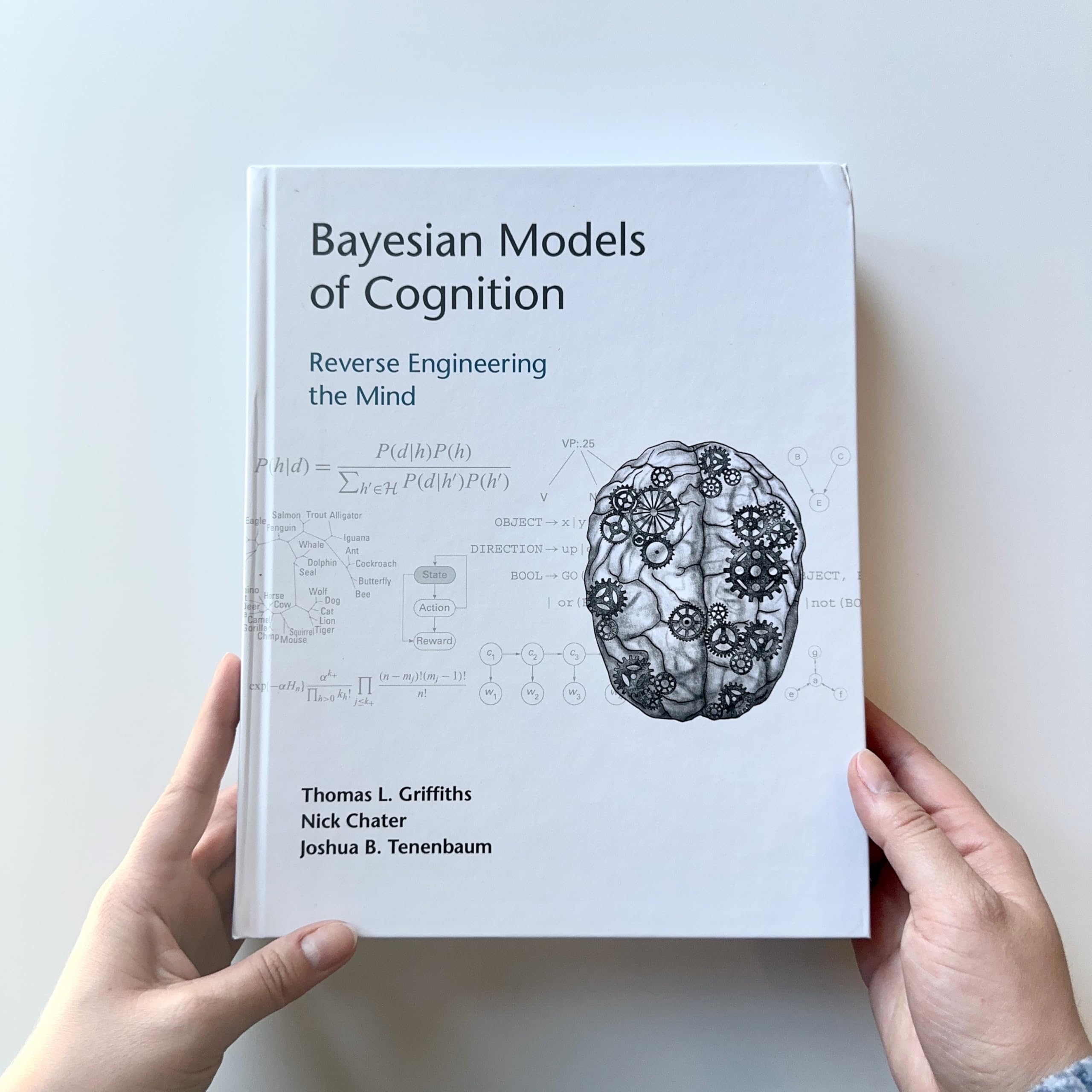 Bayesian Models of Cognition: Reverse Engineering the Mind