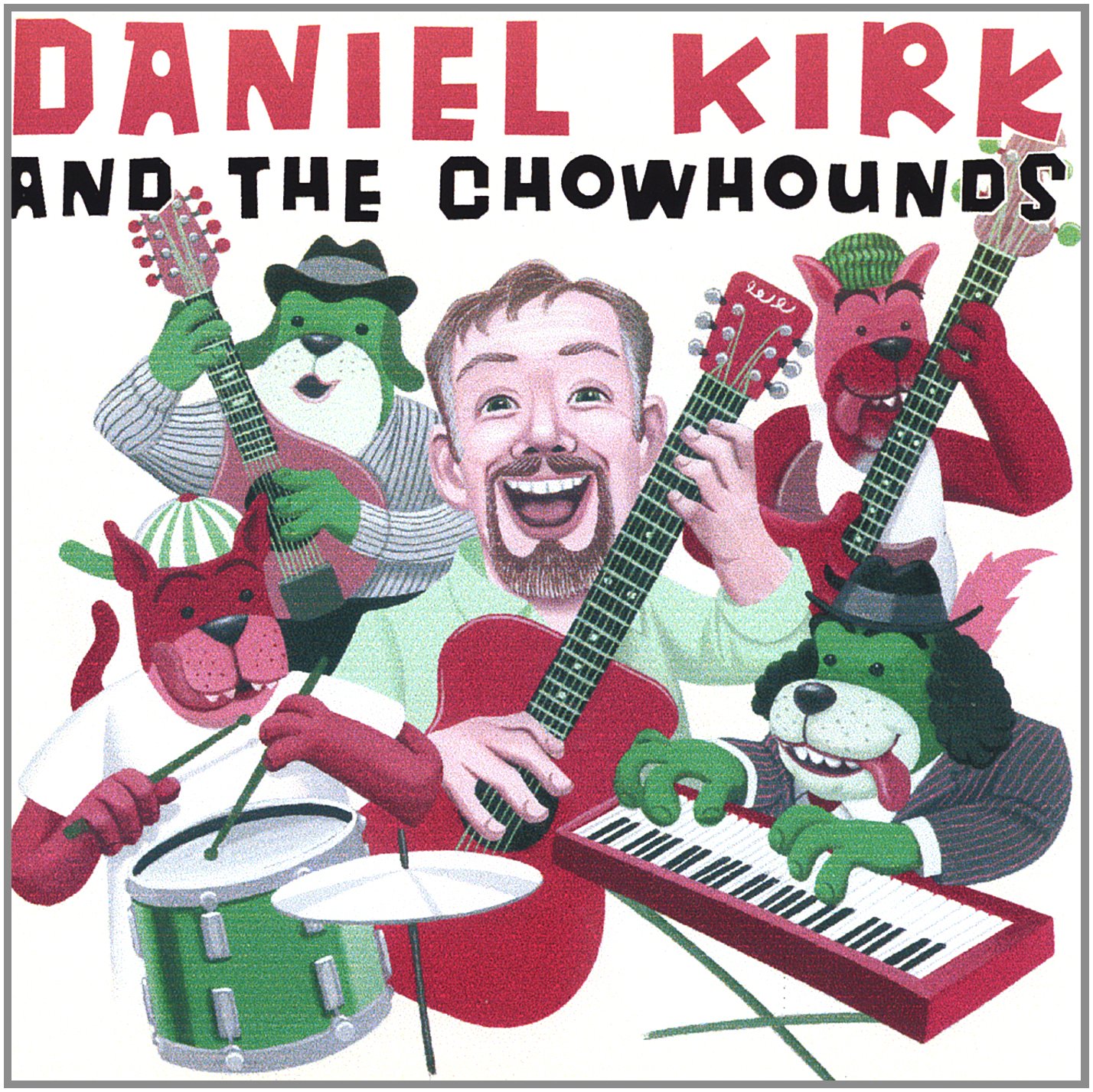 Daniel Kirk & the Chowhounds