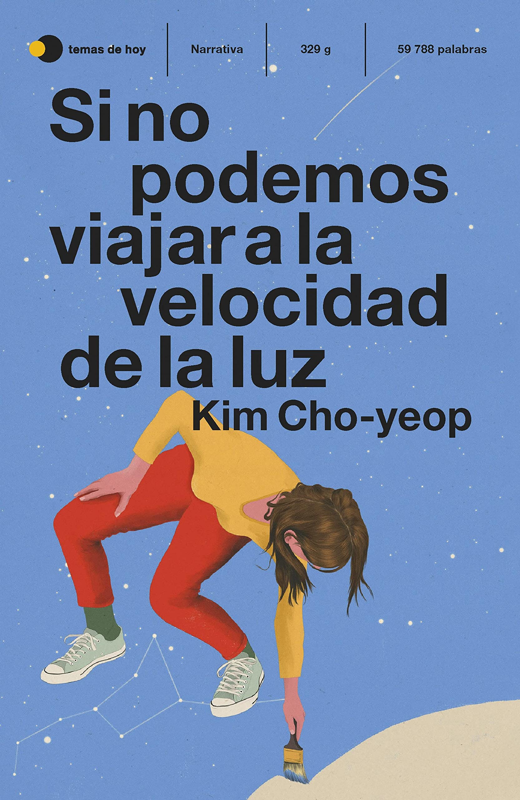 Si no podemos viajar a la velocidad de la luz (temas de hoy) (Spanish Edition)