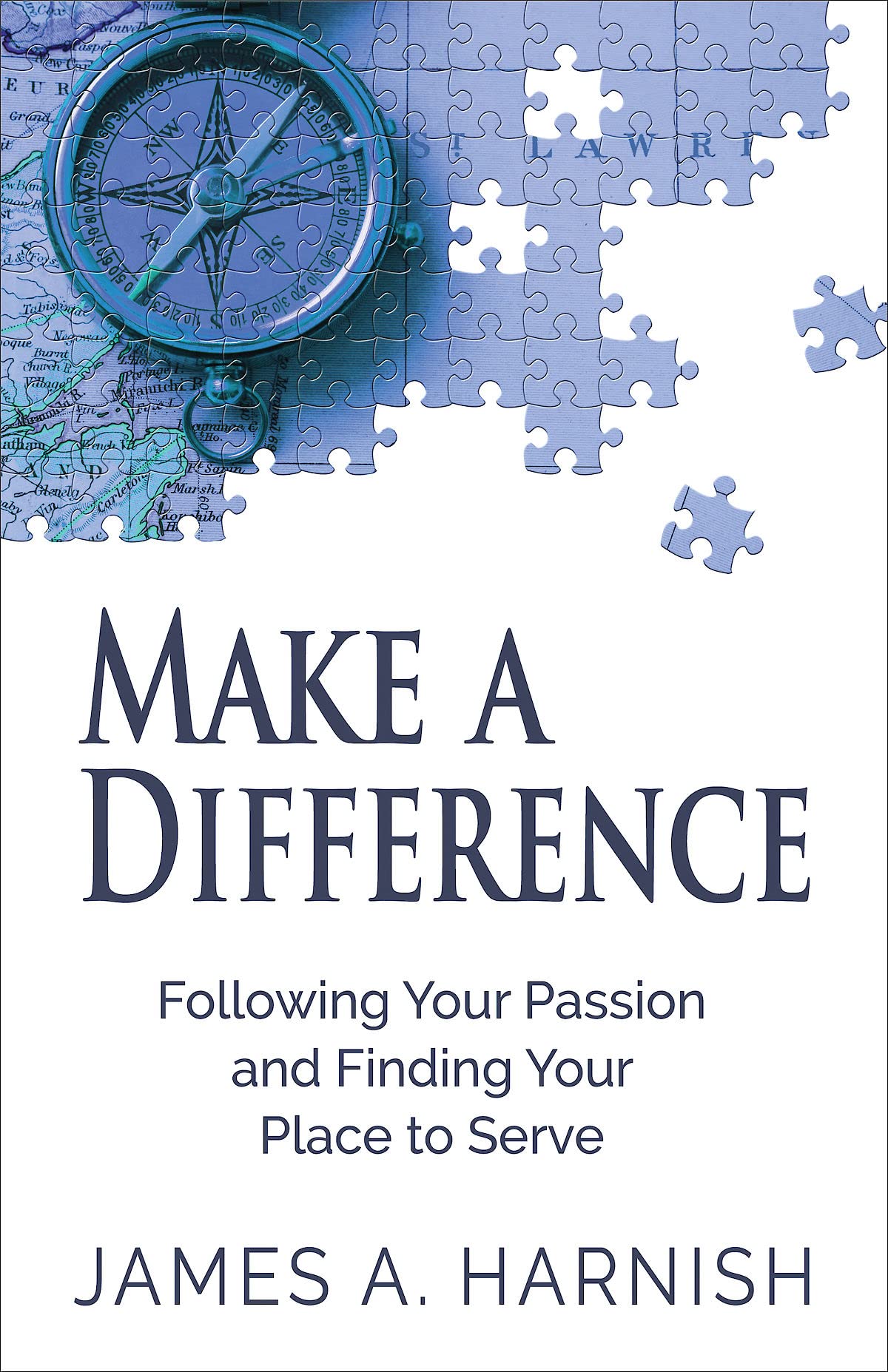 Buy Make a Difference: Following Your Passion and Finding Your Place to Serve — BookShops.in