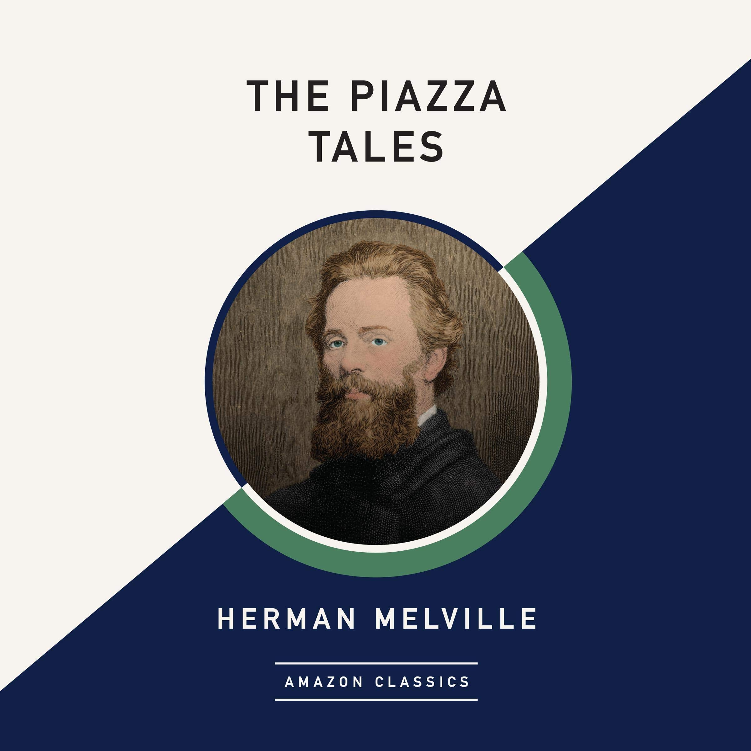 Cover art for The Piazza Tales (AmazonClassics Edition)