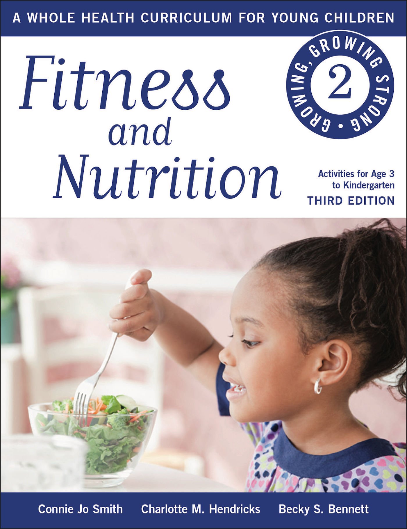 Buy Fitness and Nutrition: A Whole Health Curriculum for Young Children (Growing, Growing Strong, 2) — BookShops.in
