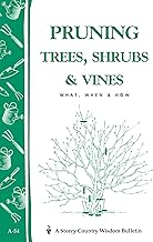 Pruning Trees, Shrubs & Vines: Storey's Country Wisdom Bulletin A-54