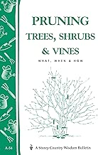 Pruning Trees, Shrubs & Vines: Storey's Country Wisdom Bulletin A-54 (Storey Country Wisdom Bulletin)