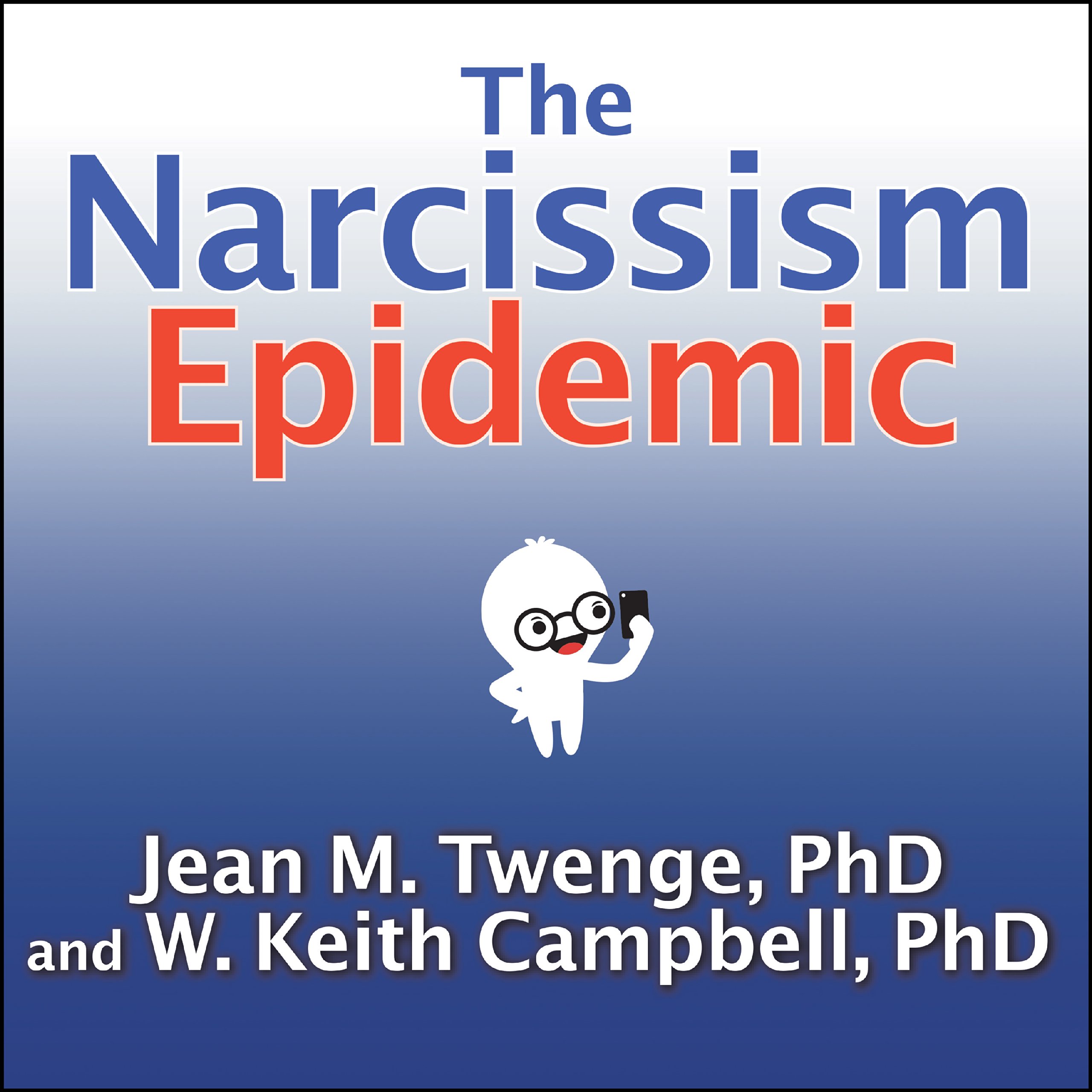 Cover art for The Narcissism Epidemic
